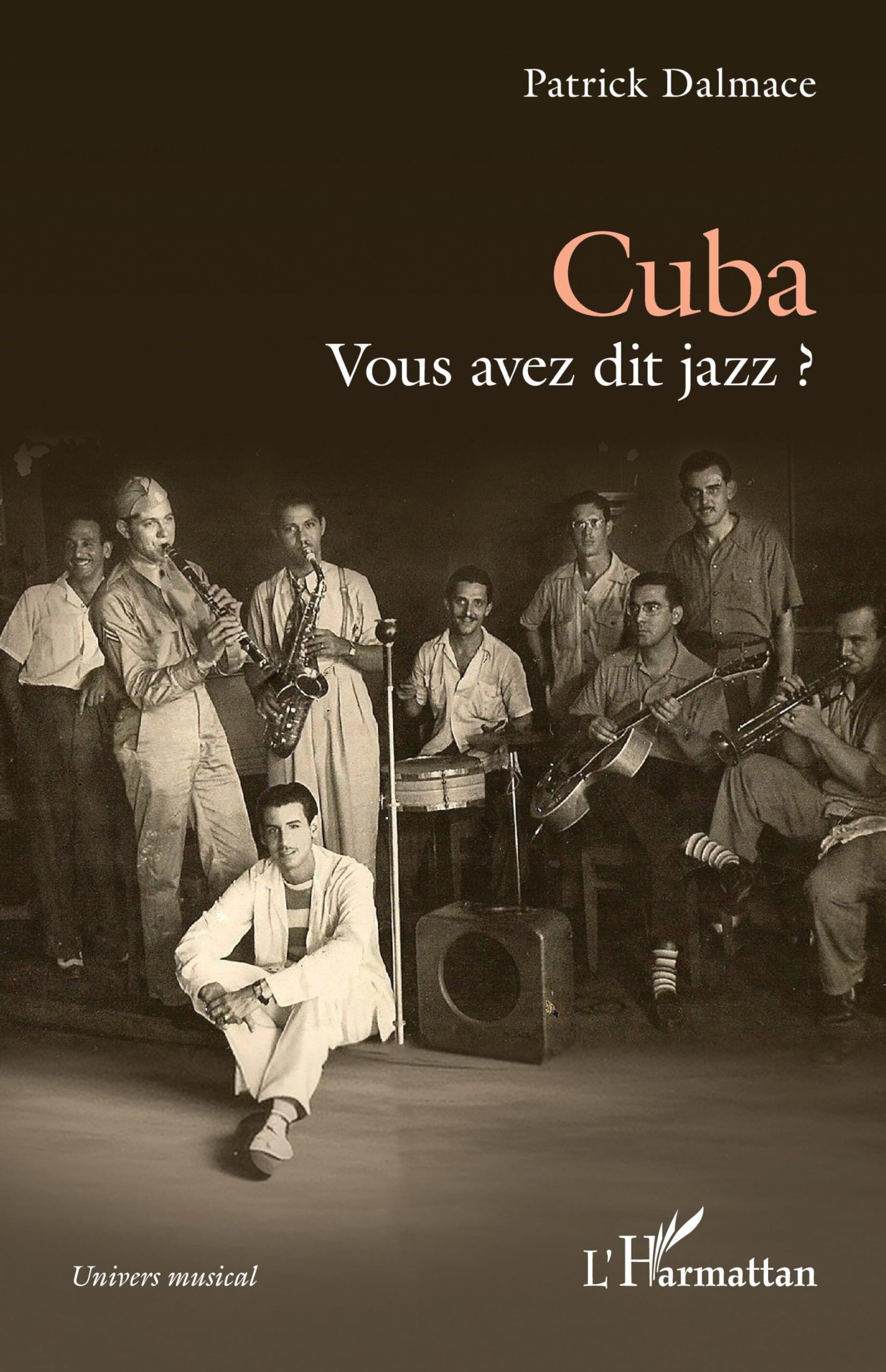 Cuba: Vous avez dit jazz ? (Univers Musical)