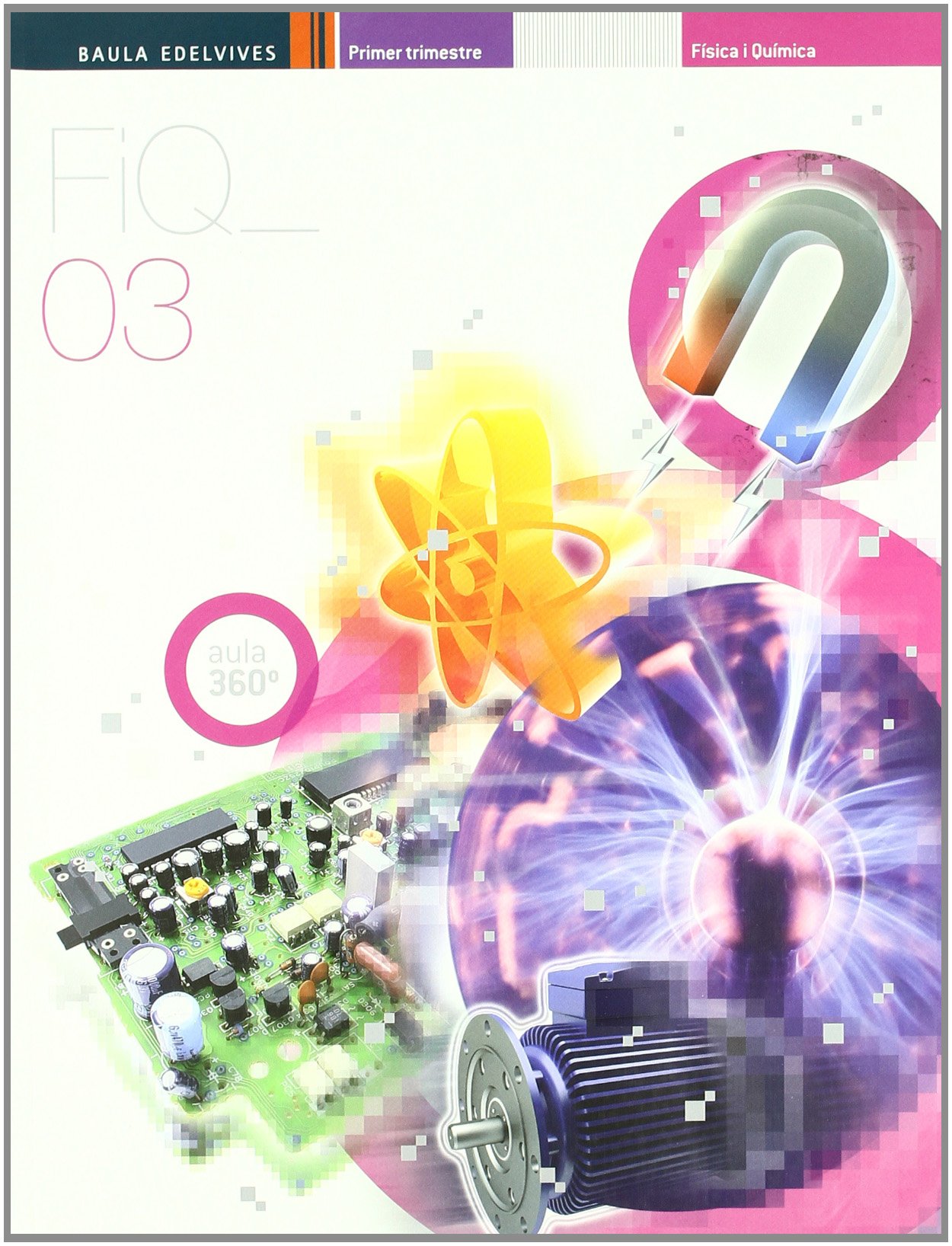 Fisica i Quimica 3º ESO (360º)