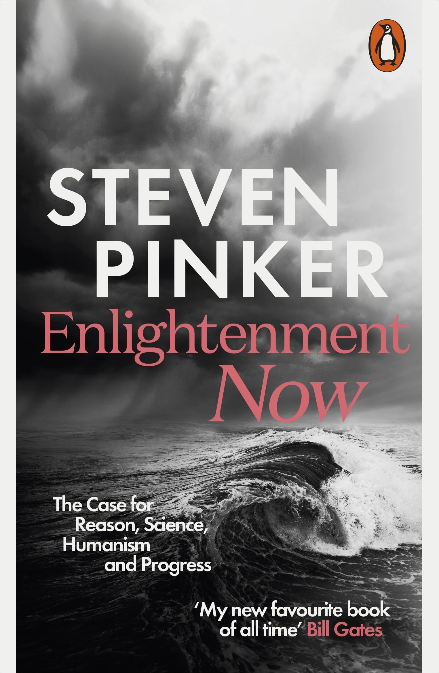 Enlightenment Now The Case for Reason Science  by Steven Pinker PAPERBACK