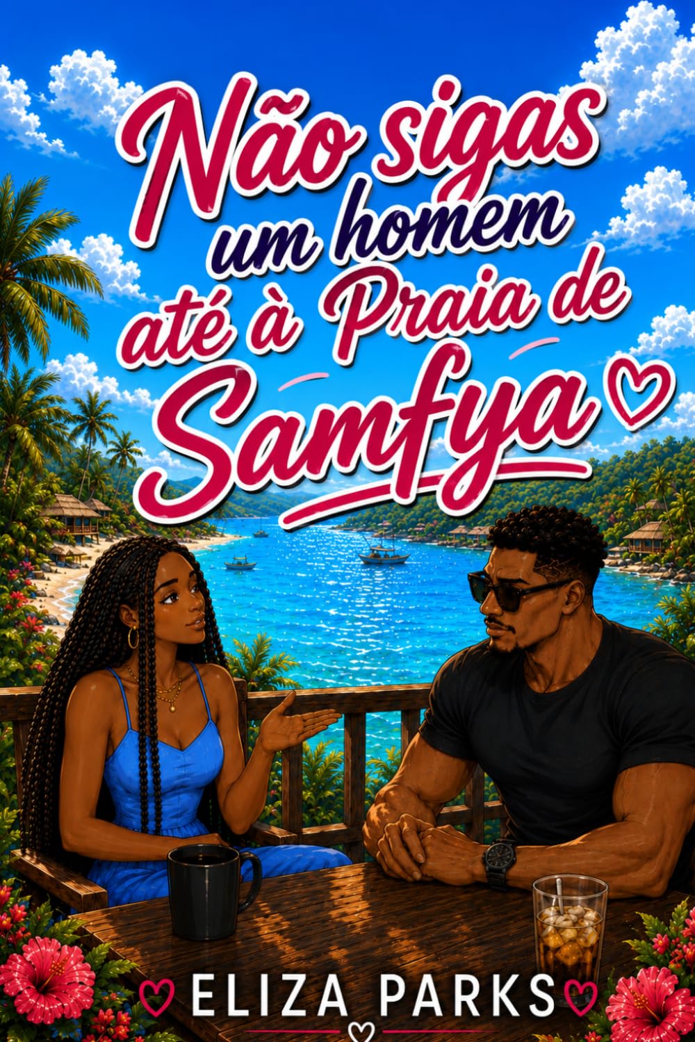 Não sigas um homem até à Praia de Samfya (Portuguese Edition Collection (Stand Alone Books))