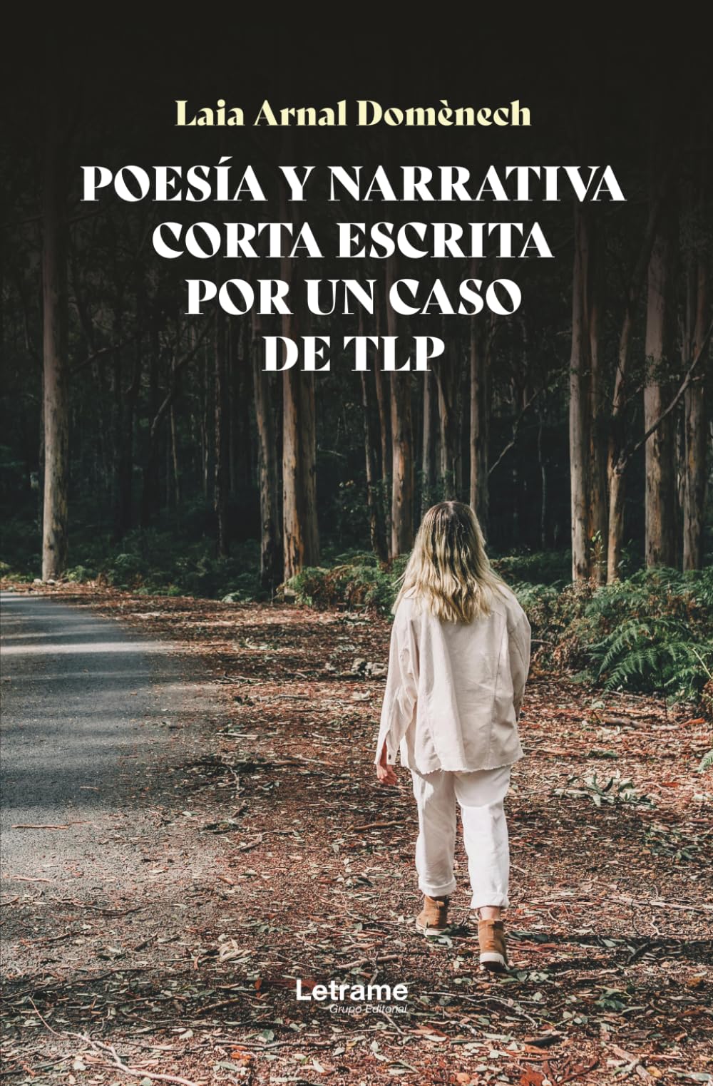 Poesía y narrativa corta escrita por un caso de TLP: 01 (Psicología)