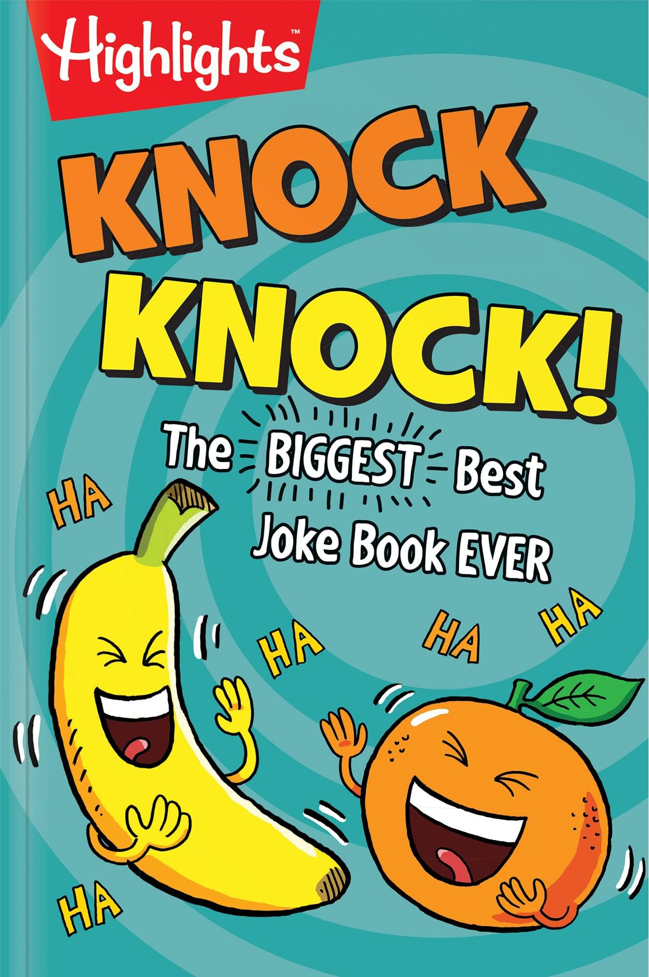 Knock Knock!: The BIGGEST, Best Joke Book EVER