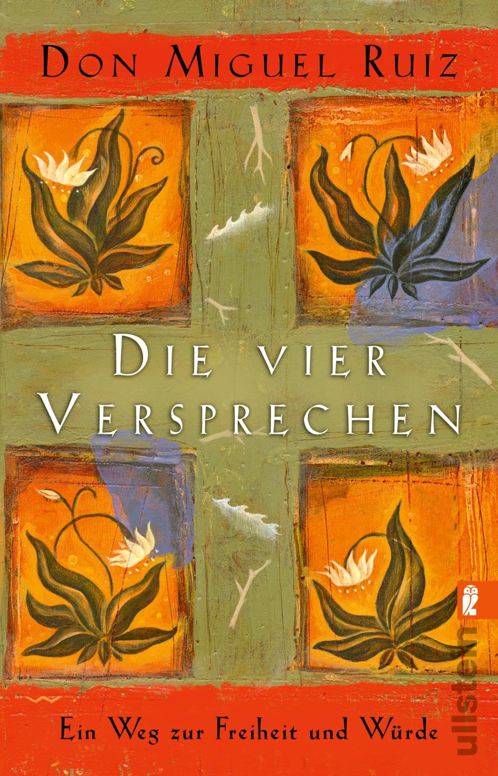 Die vier Versprechen: Ein Weg zur Freiheit und Würde | Nr. 1 Bestseller: Der spirituelle Klassiker für ein erfülltes und glückliches Leben im Sinne der Tolteken
