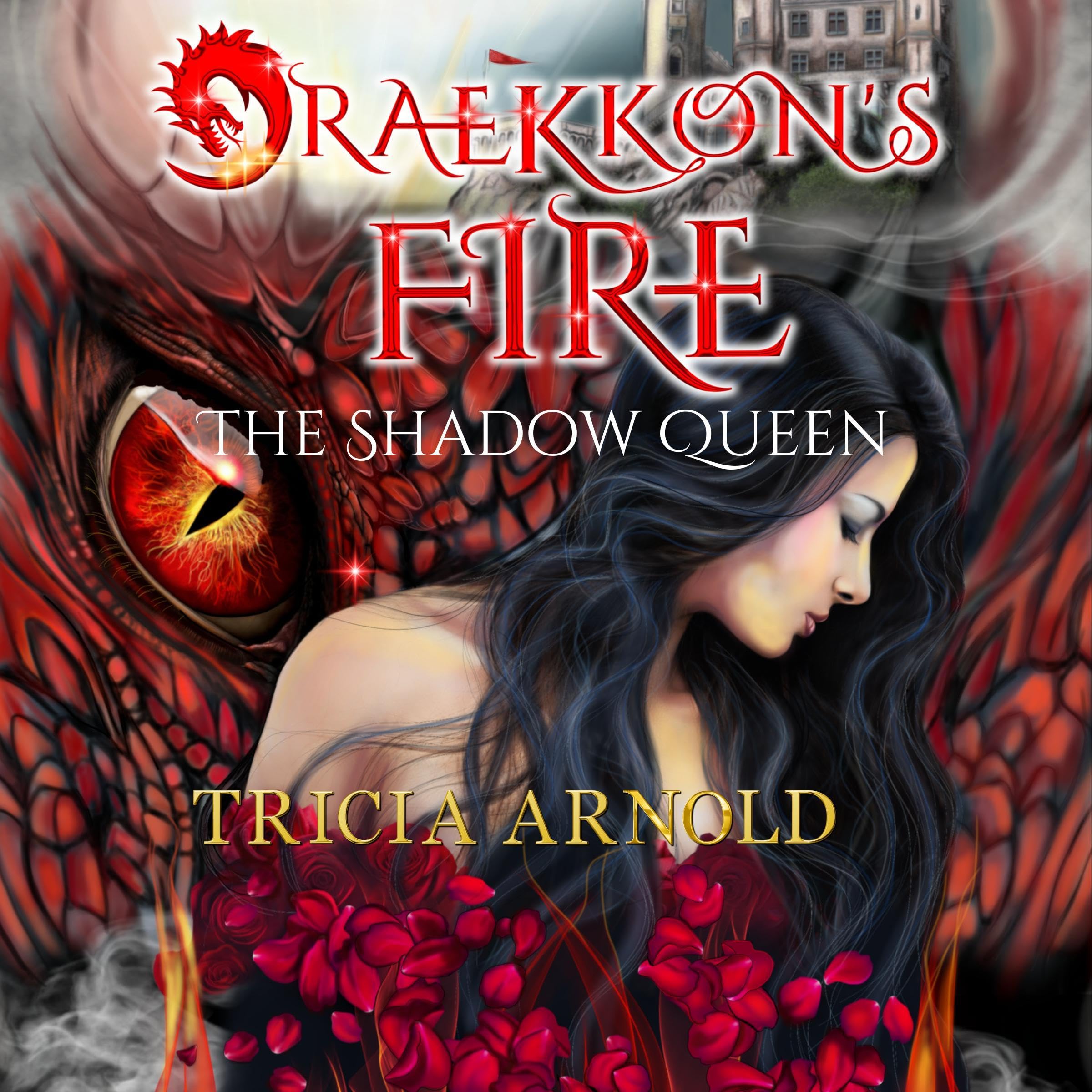 Cover art for Draekkon's Fire: The Shadow Queen