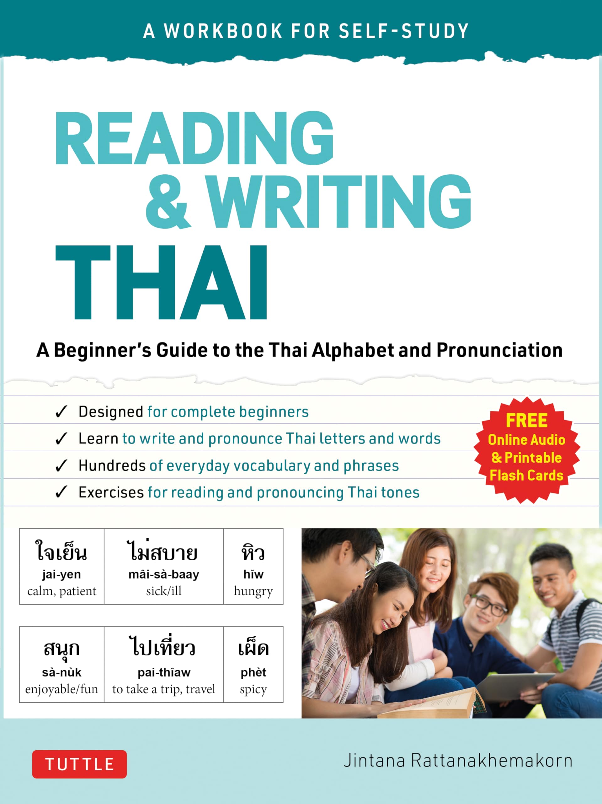 Reading & Writing Thai: A Workbook for Self-Study: A Beginner's Guide to the Thai Alphabet and Pronun
