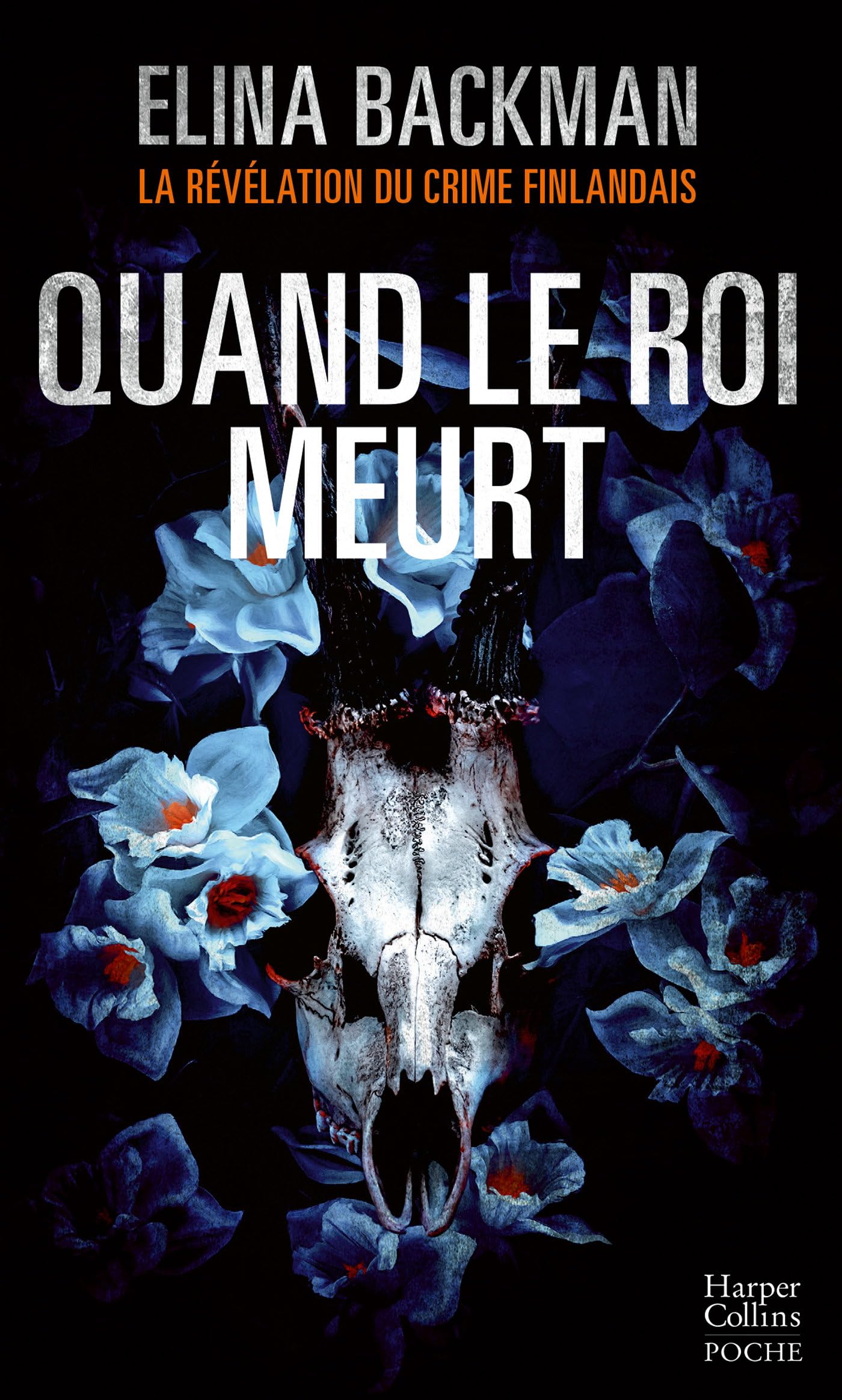 Quand le roi meurt : Un polar scandinave haletant au coeur de la Finlande et de sa mythologie (HarperCollins Noir)
