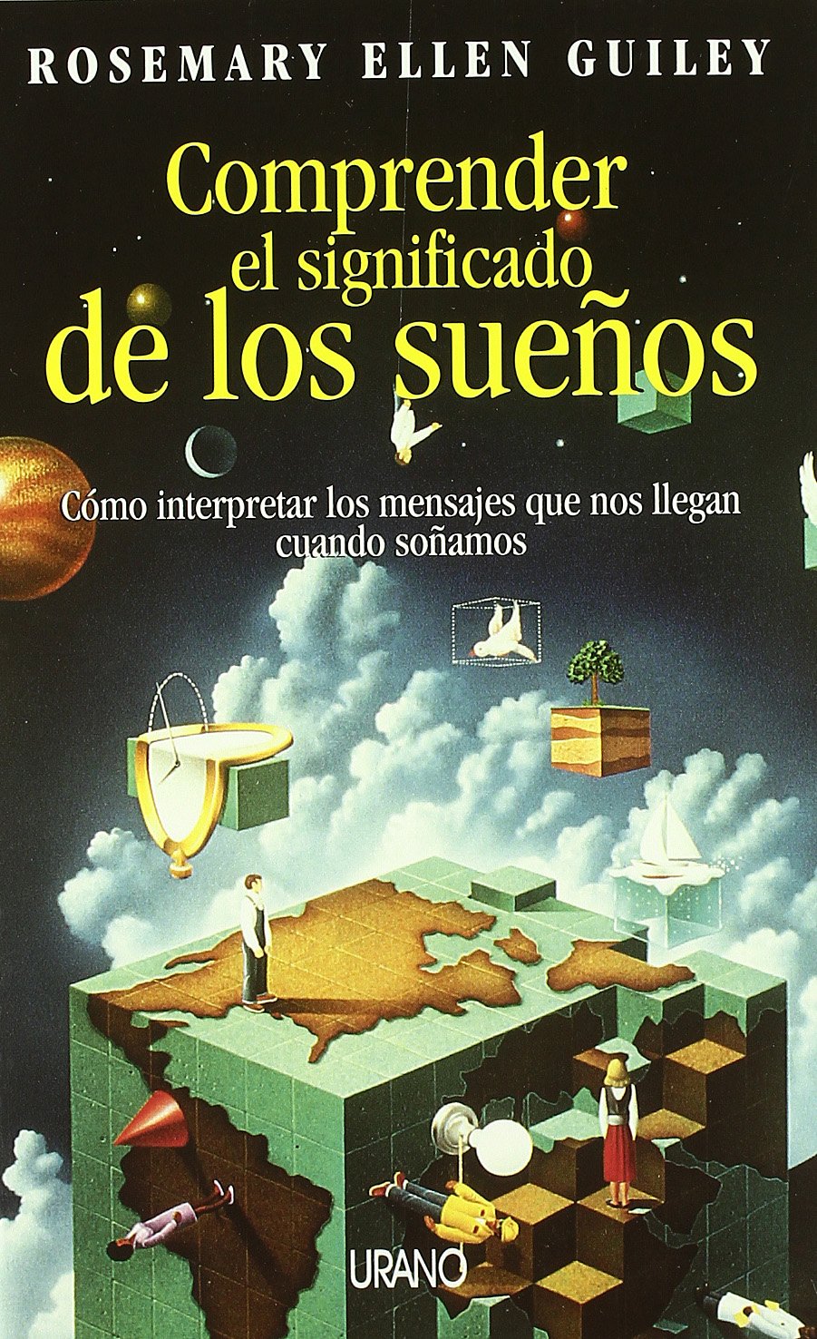 Comprender El Significado De Los Suenos / Dreamspeak: Como Interpretar Los Mensajes Que Nos Llegan Cuando Sonamos / How to Understand the Messages in Your Dreams
