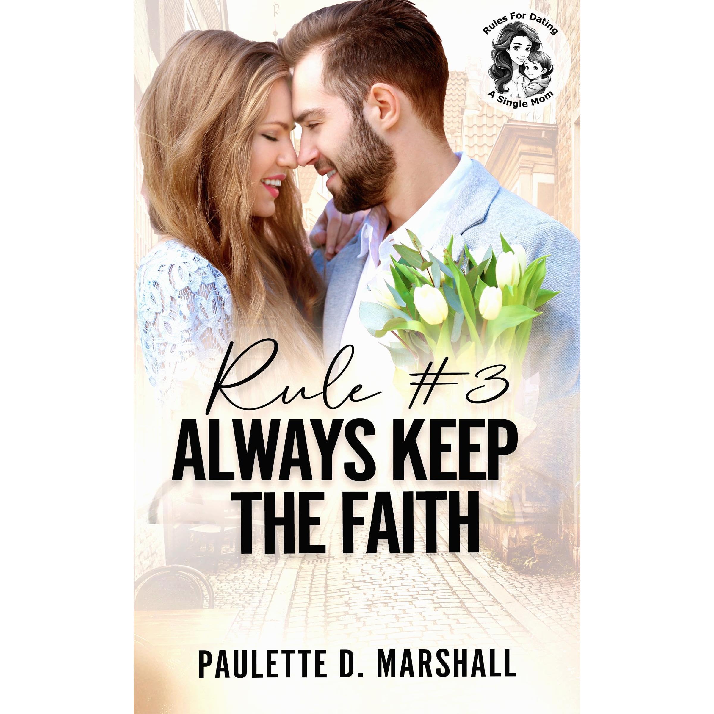 Rule #3 Always Keep the Faith