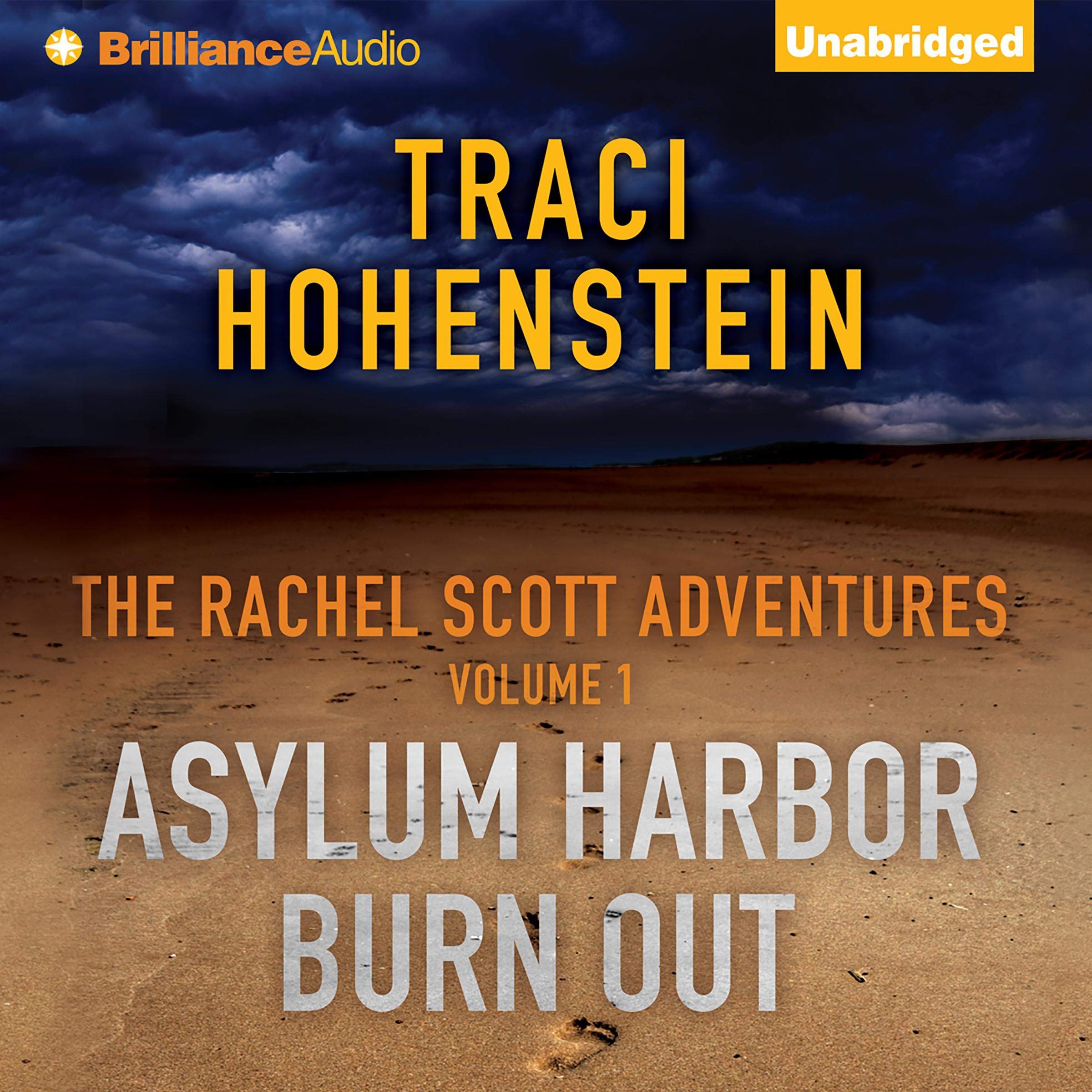 The Rachel Scott Adventures, Volume 1 (Asylum Harbor and Burn Out)