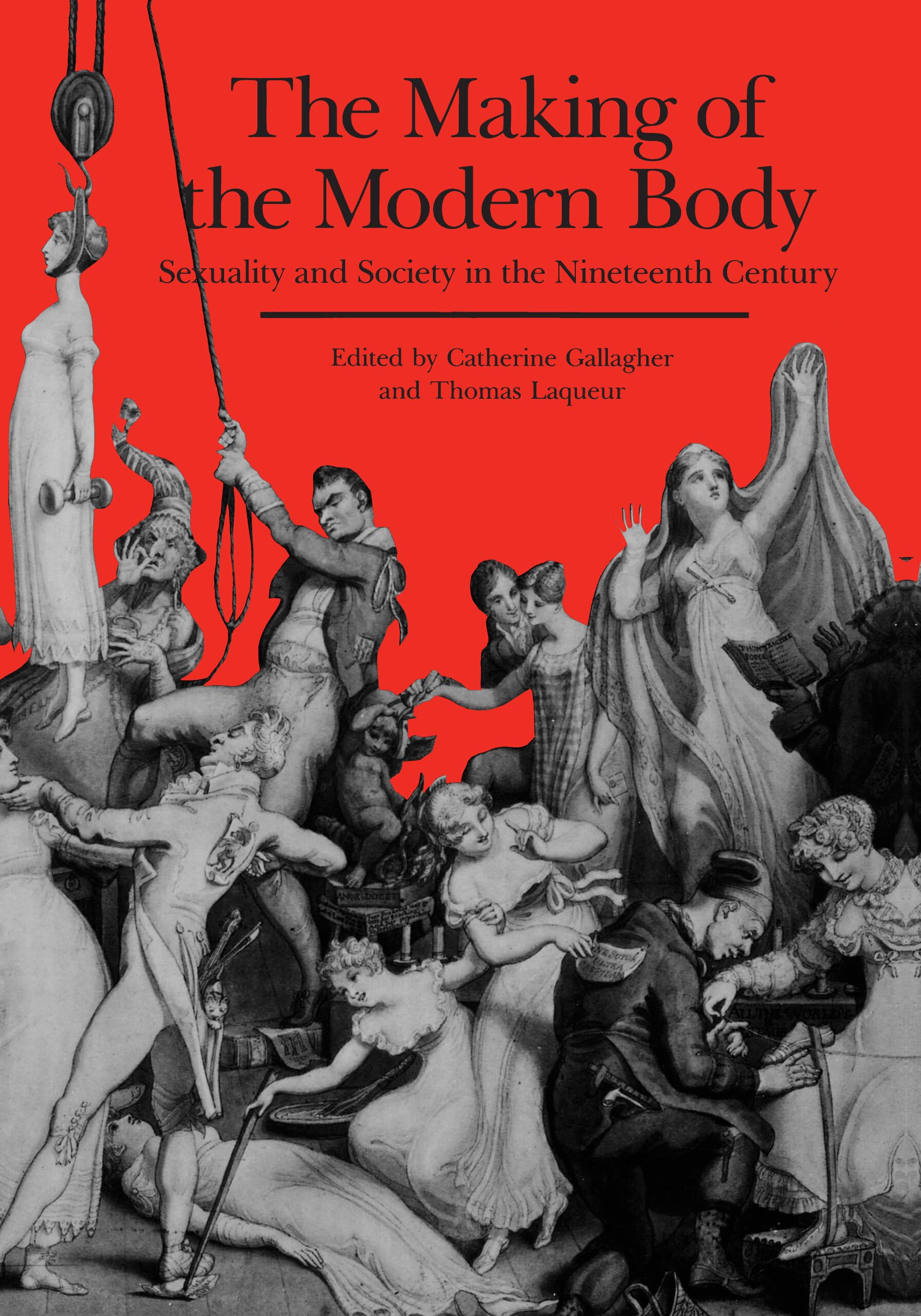 The Making of the Modern Body: Sexuality and Society in the Nineteenth Century: 1 (Representations Books)
