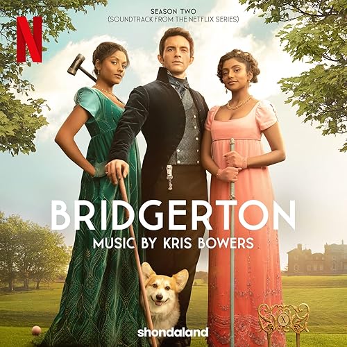Bridgerton Season Two (Soundtrack from the Netflix Series) by Kris Bowers  on Amazon Music - Amazon.com
