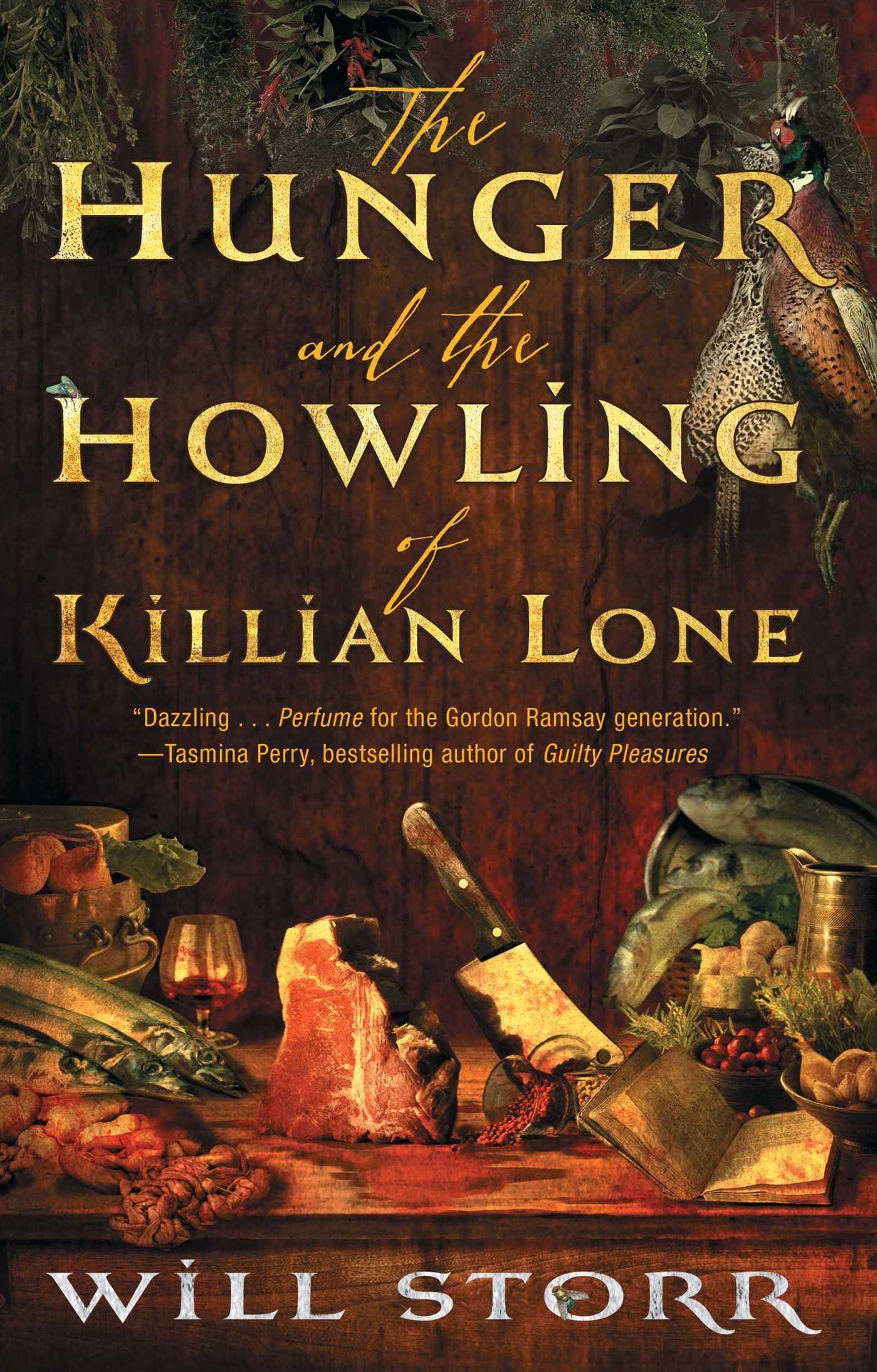 The Hunger and the Howling of Killian Lone: The Secret Ingredient of Unforgettable Food Is Suffering