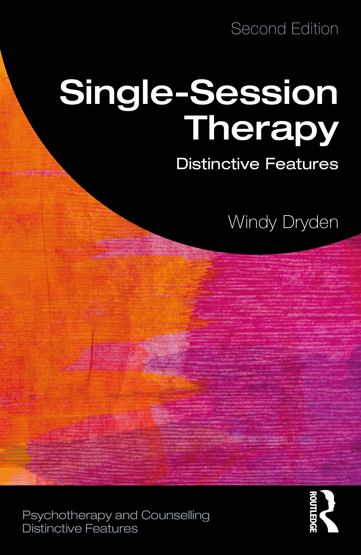 Single-Session Therapy: Distinctive Features (Psychotherapy and Counselling Distinctive Features)