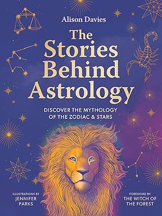 The Stories Behind Astrology: Discover the mythology of the zodiac & stars-Wow! eBook