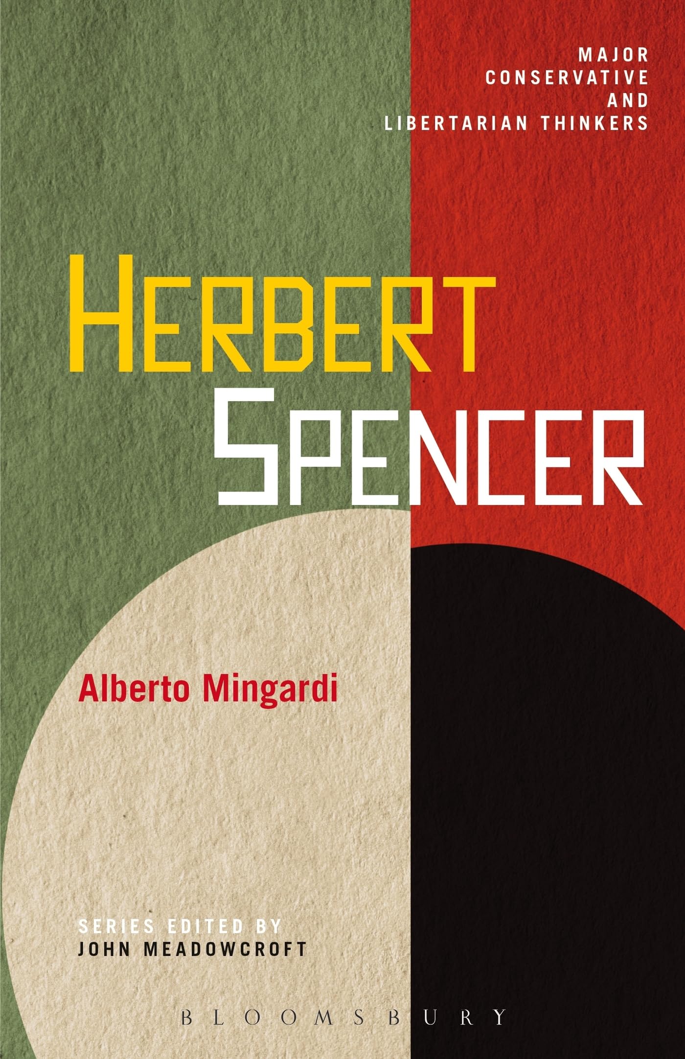 Herbert Spencer (Major Conservative and Libertarian Thinkers)