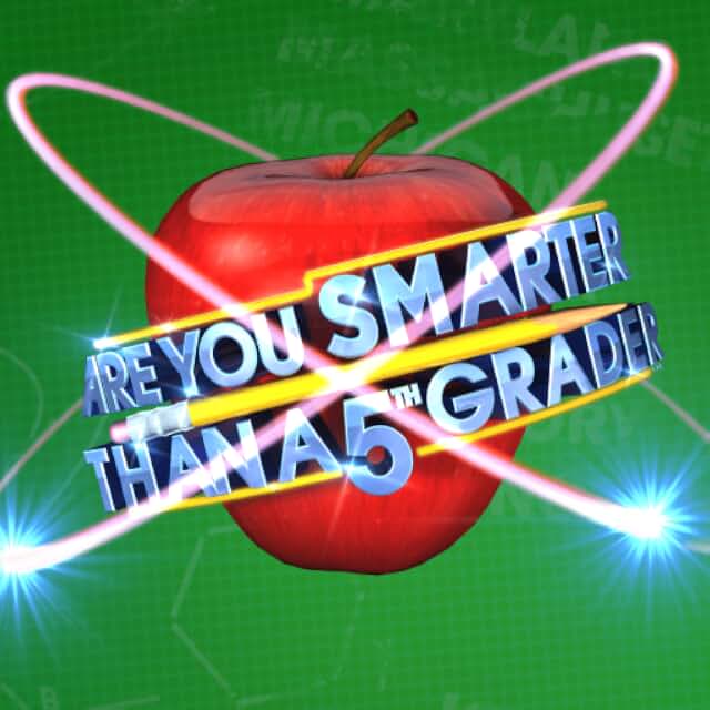 Are you smarter than a 5th. Are you smarter than a 5th
