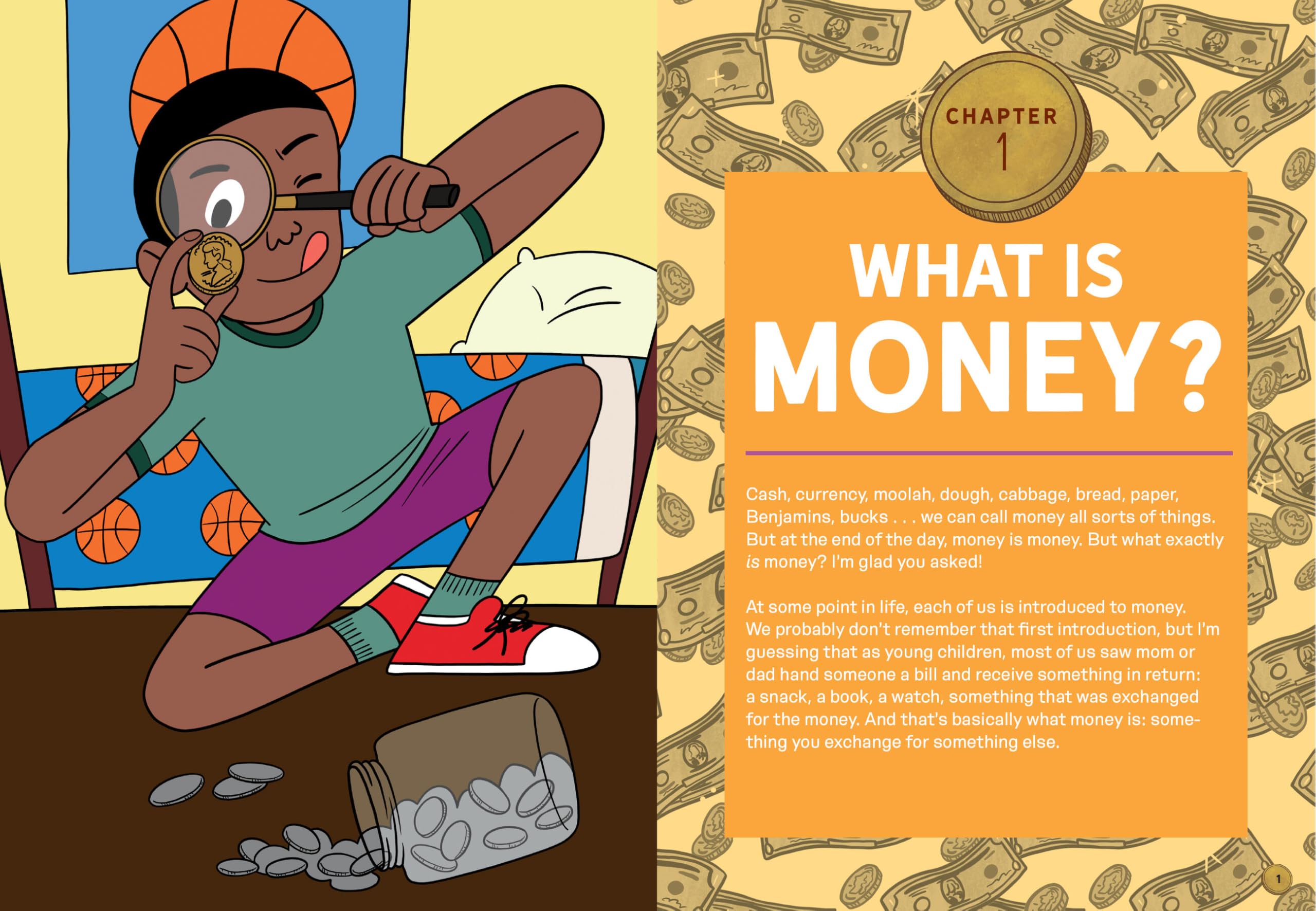 Make Your Own Money : How Kids Can Earn It, Save It, Spend It, and Dream Big, with Danny Dollar, the King of Cha-Ching