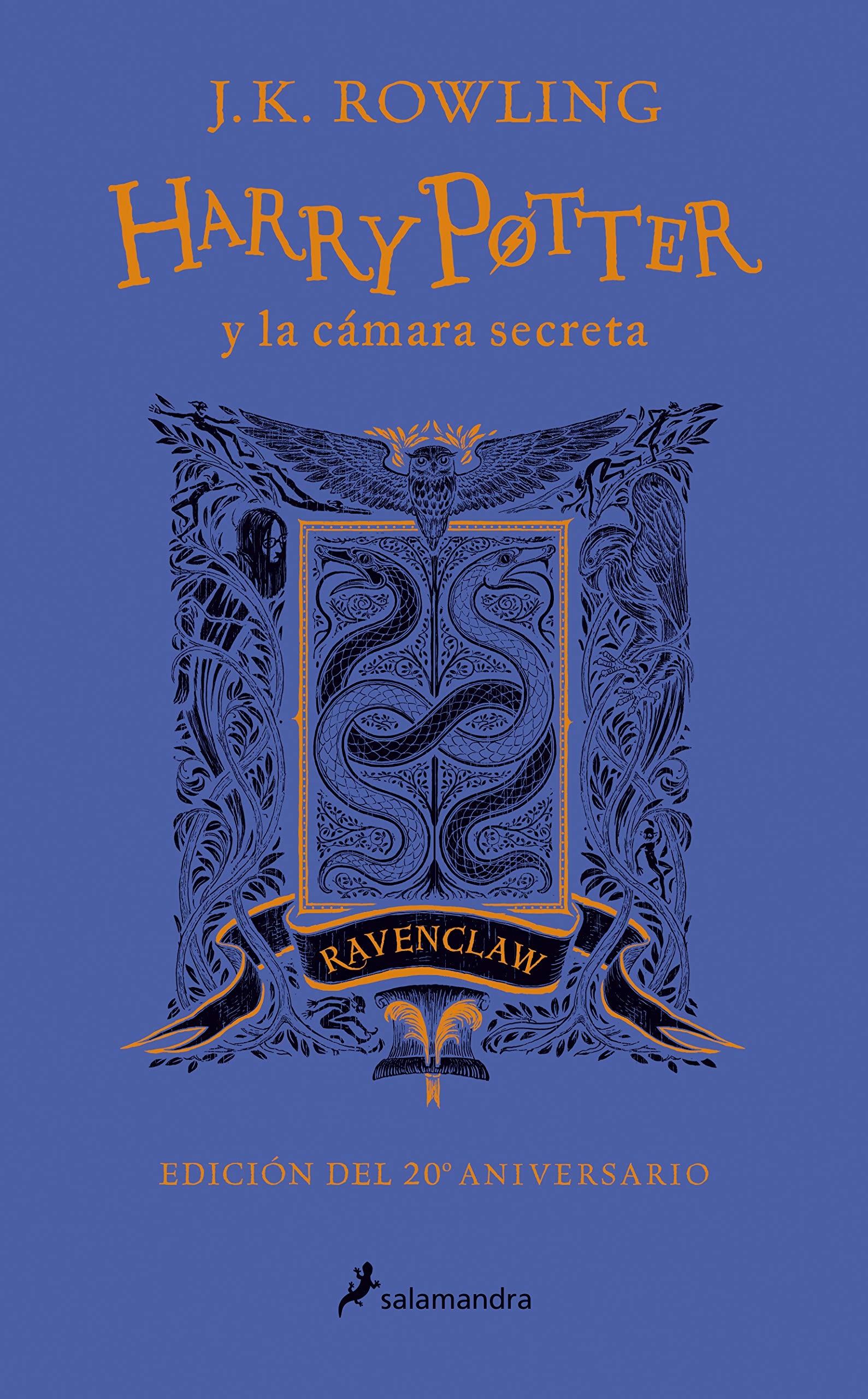 Harry Potter y la camara secreta (20 Aniv. Ravenclaw) / Harry Potter and the Chamber of Secrets (Ravenclaw) (Spanish Edition)