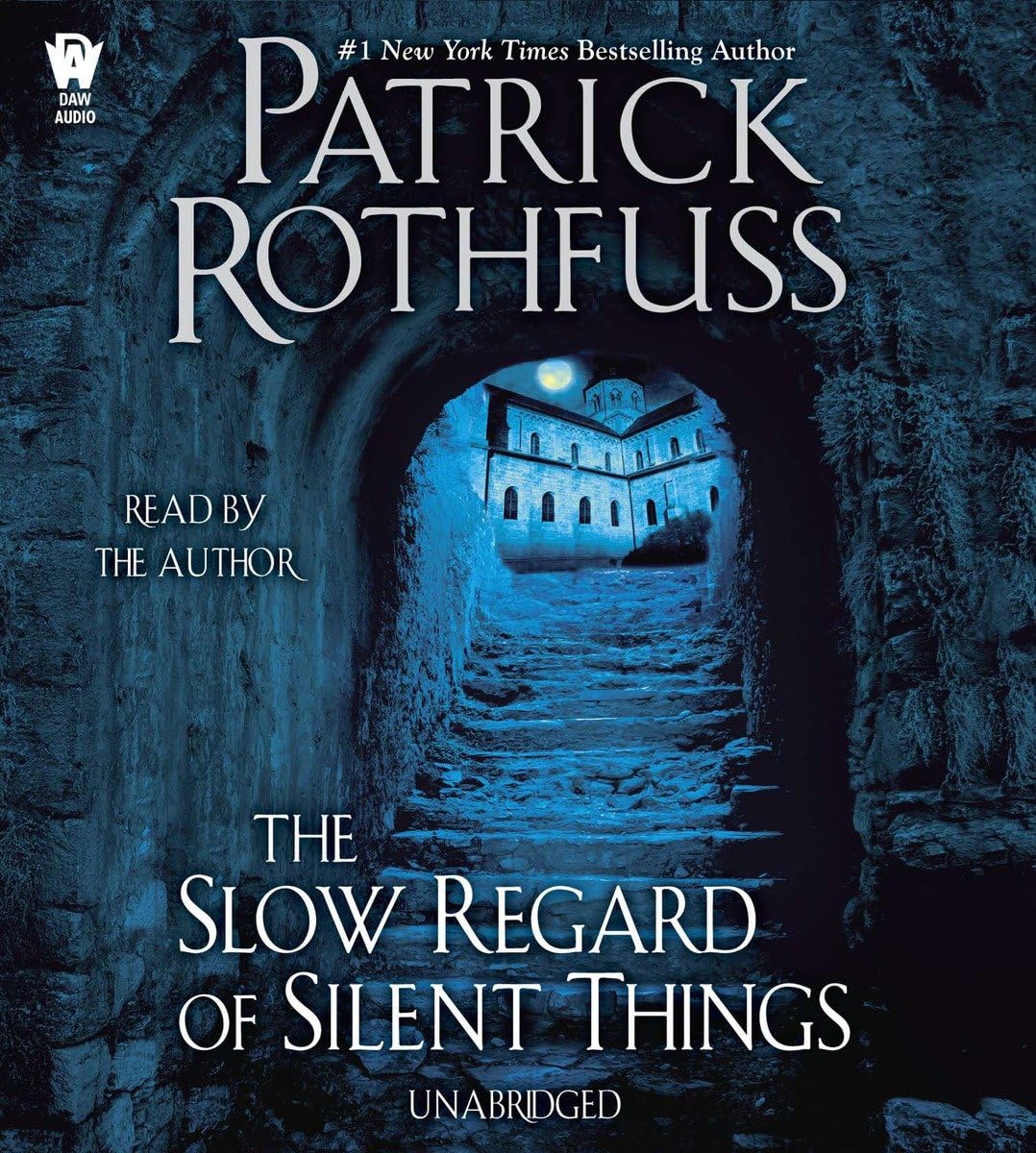 The Slow Regard of Silent Things Rothfuss, Patrick