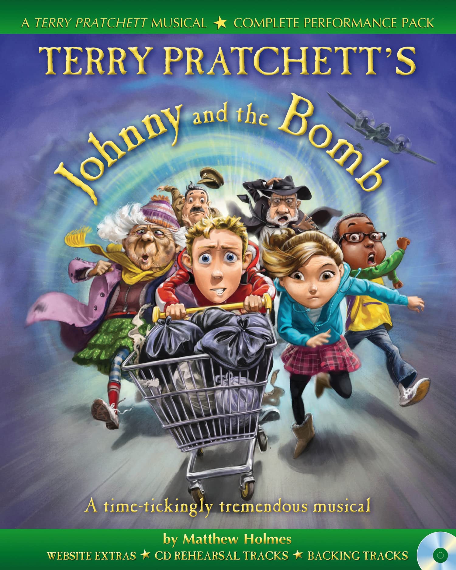 Terry Pratchett's Johnny and the Bomb (BOOK + DOWNLOAD): A time-tickingly tremendous musical (Collins Musicals)