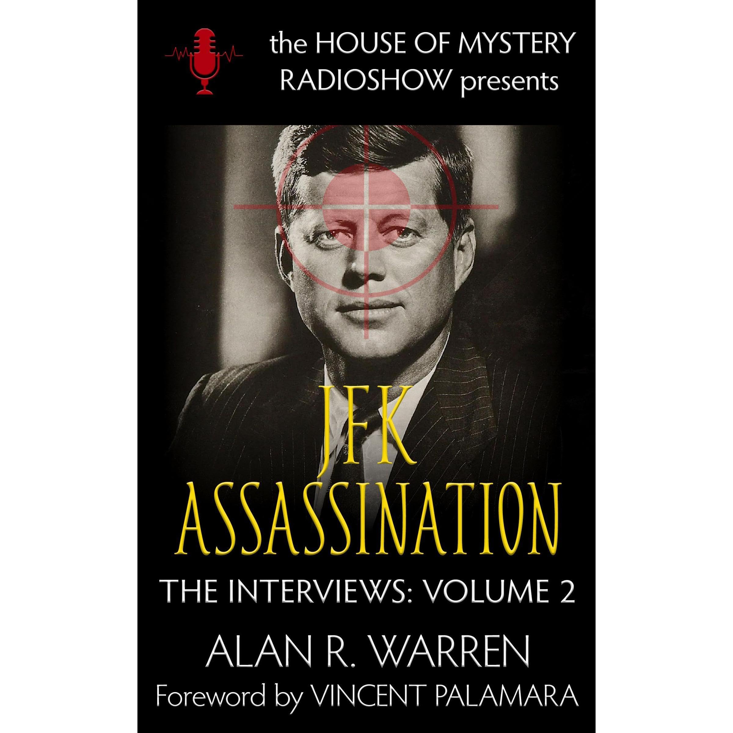 The JFK Assassination: The Interviews