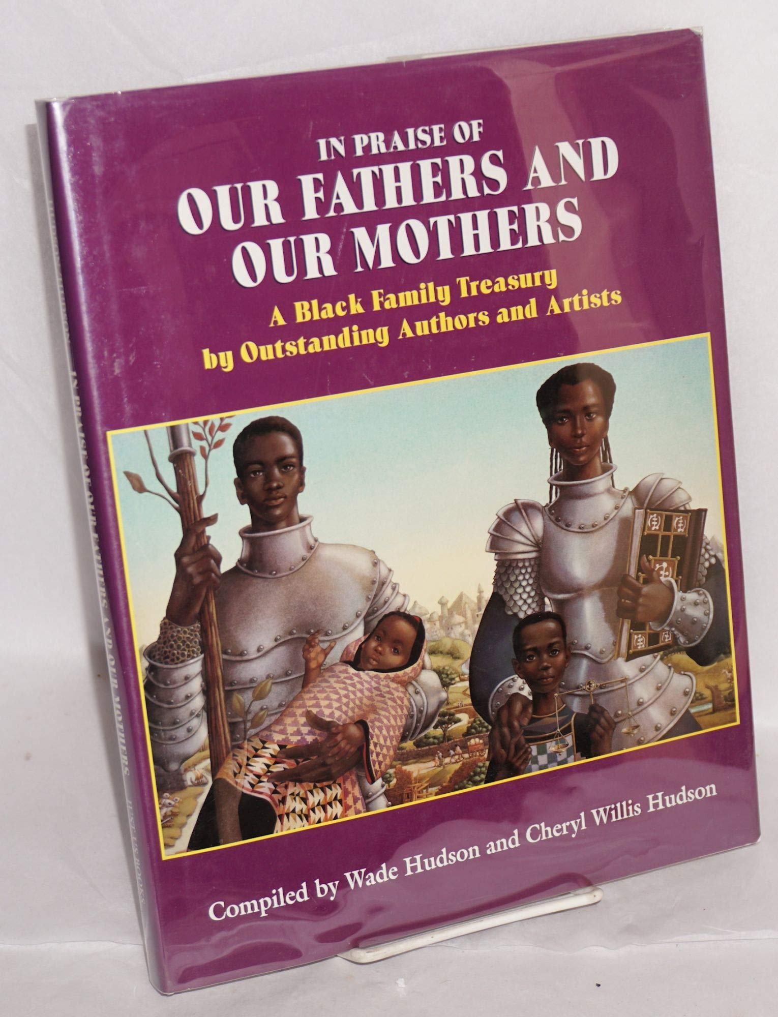 Buy In Praise of Our Fathers and Our Mothers: A Black Family Treasury by Outstanding Authors and Artists — BookShops.in