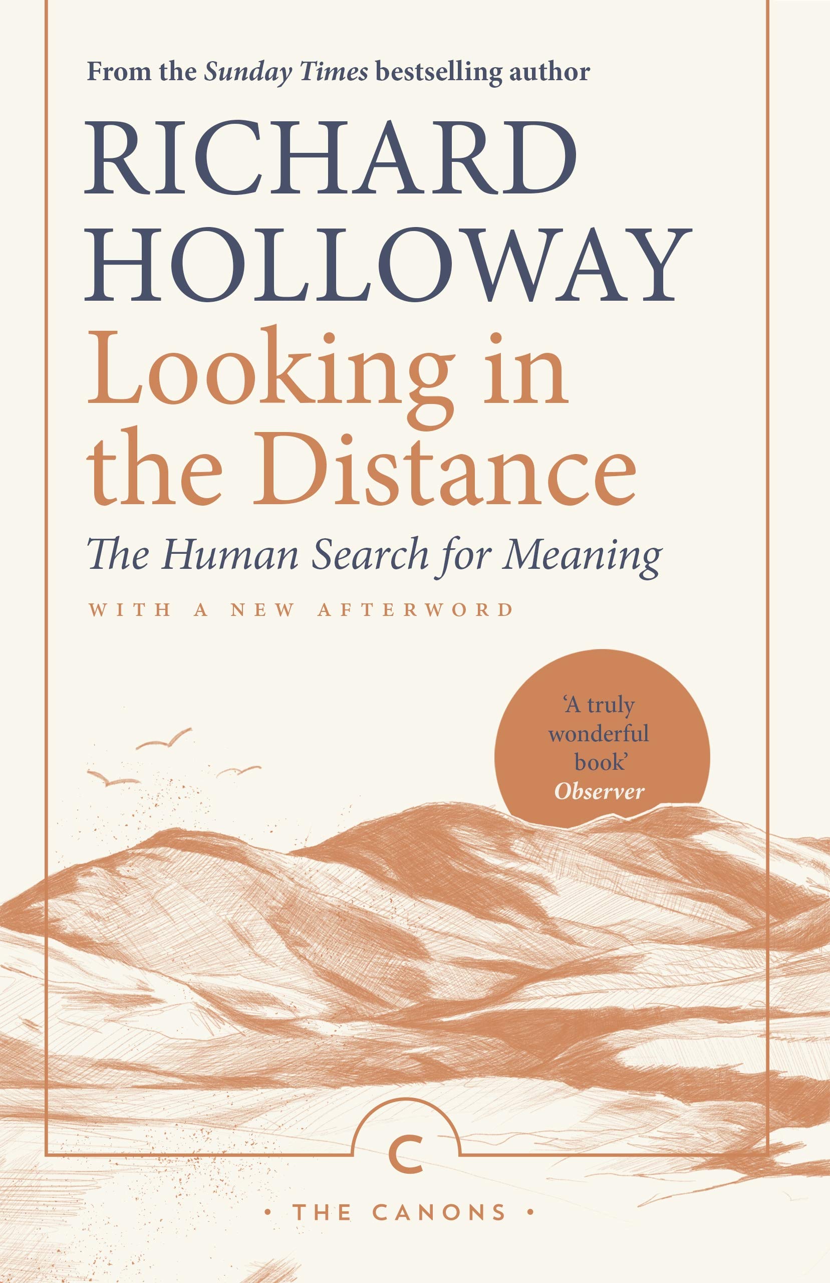 Looking In the Distance: The Human Search for Meaning (Canons),R