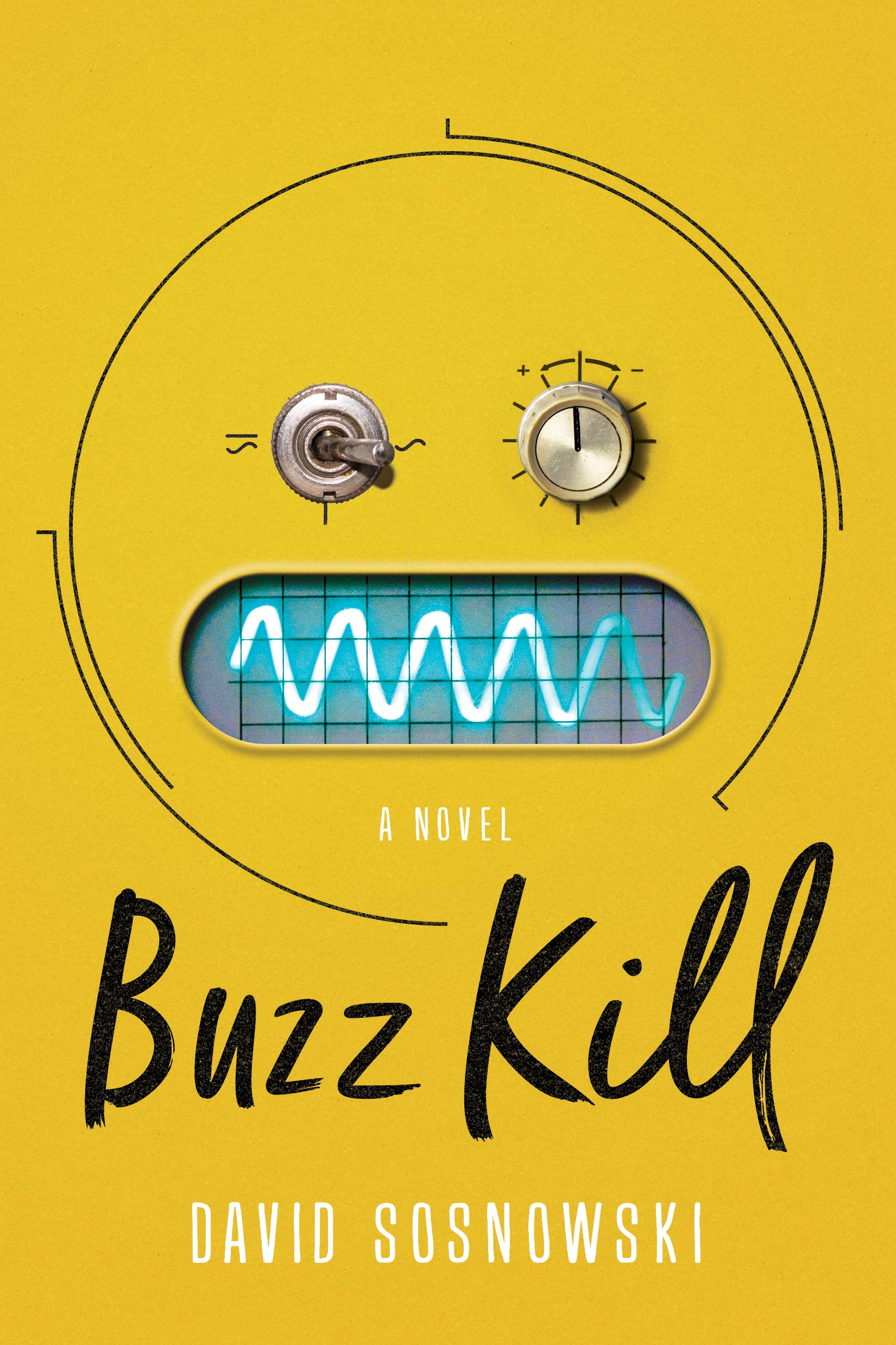 Buzz Kill: A Novel
