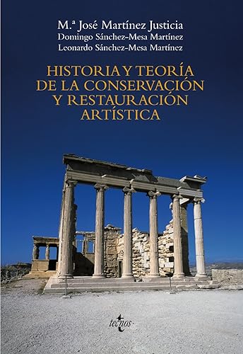 Historia y teoría de la conservación y la restauración artística (Ventana Abierta)