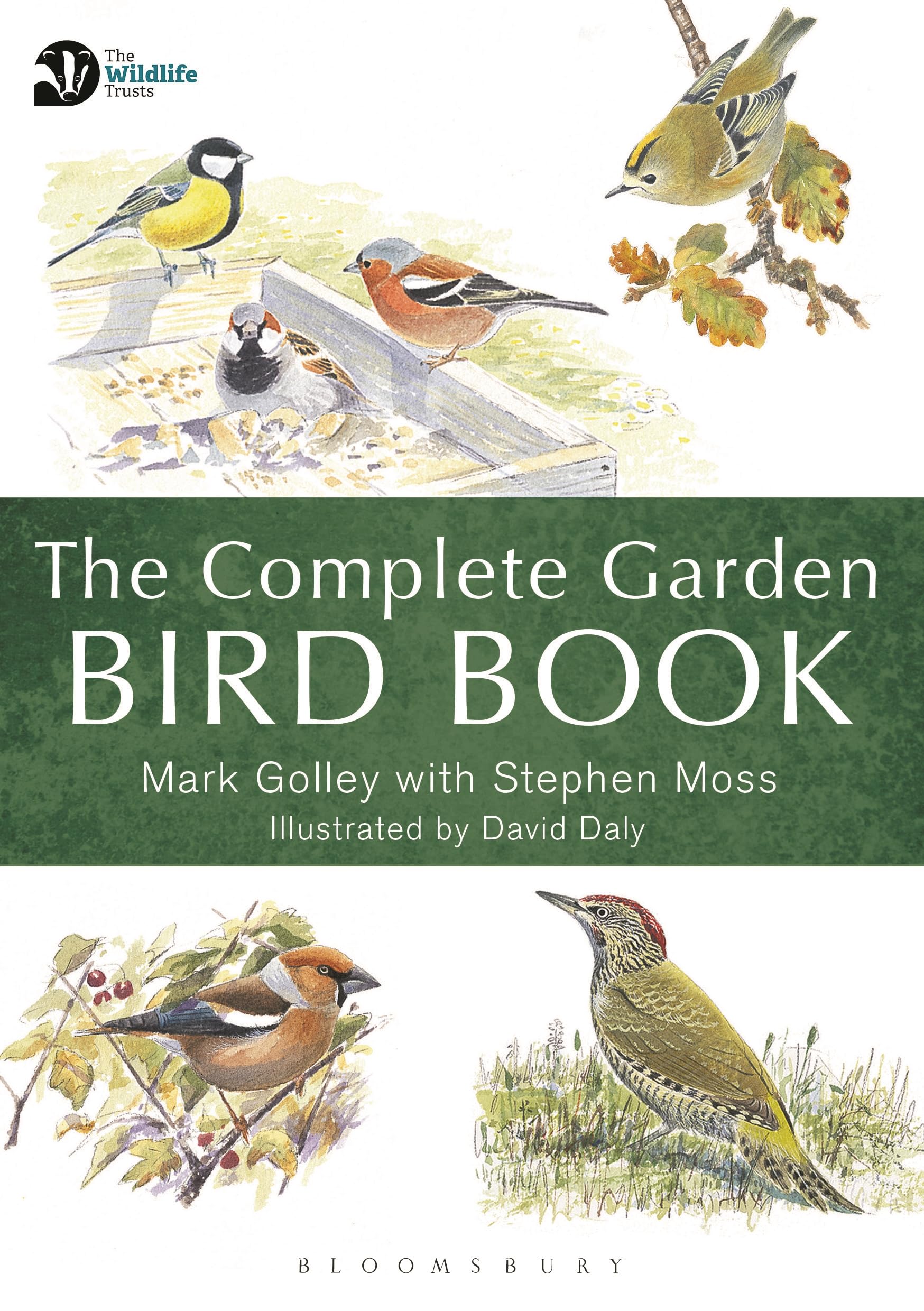 The Complete Garden Bird Book: How to Identify and Attract Birds to Your Garden