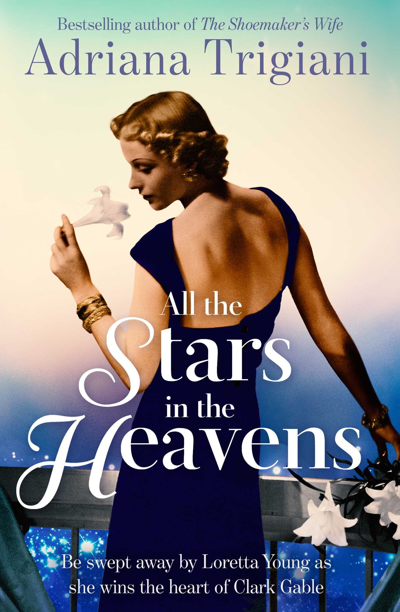 All the Stars in the Heavens by Adriana Trigiani (Paperback Book)