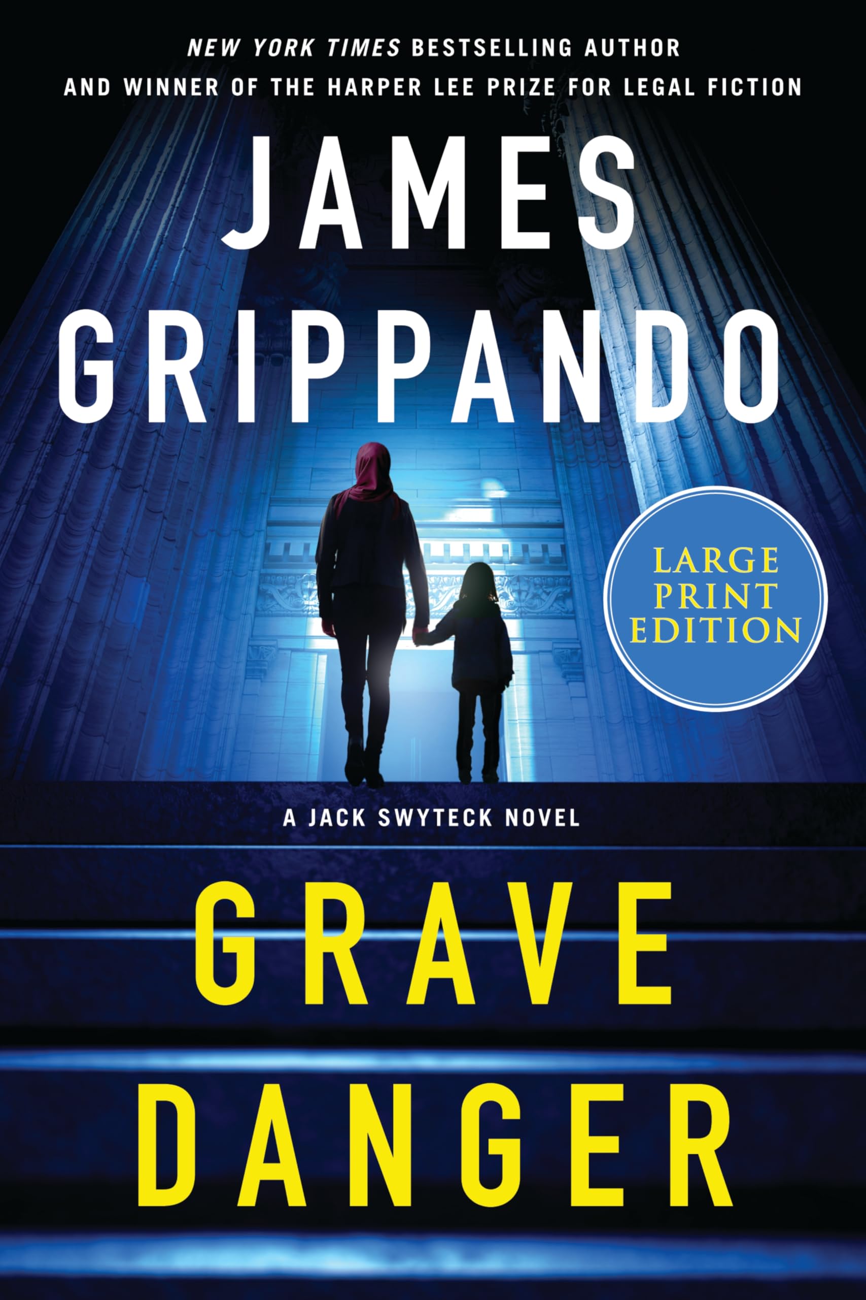 Grave Danger: A Jack Swyteck Novel (Jack Swyteck Novel, 19)