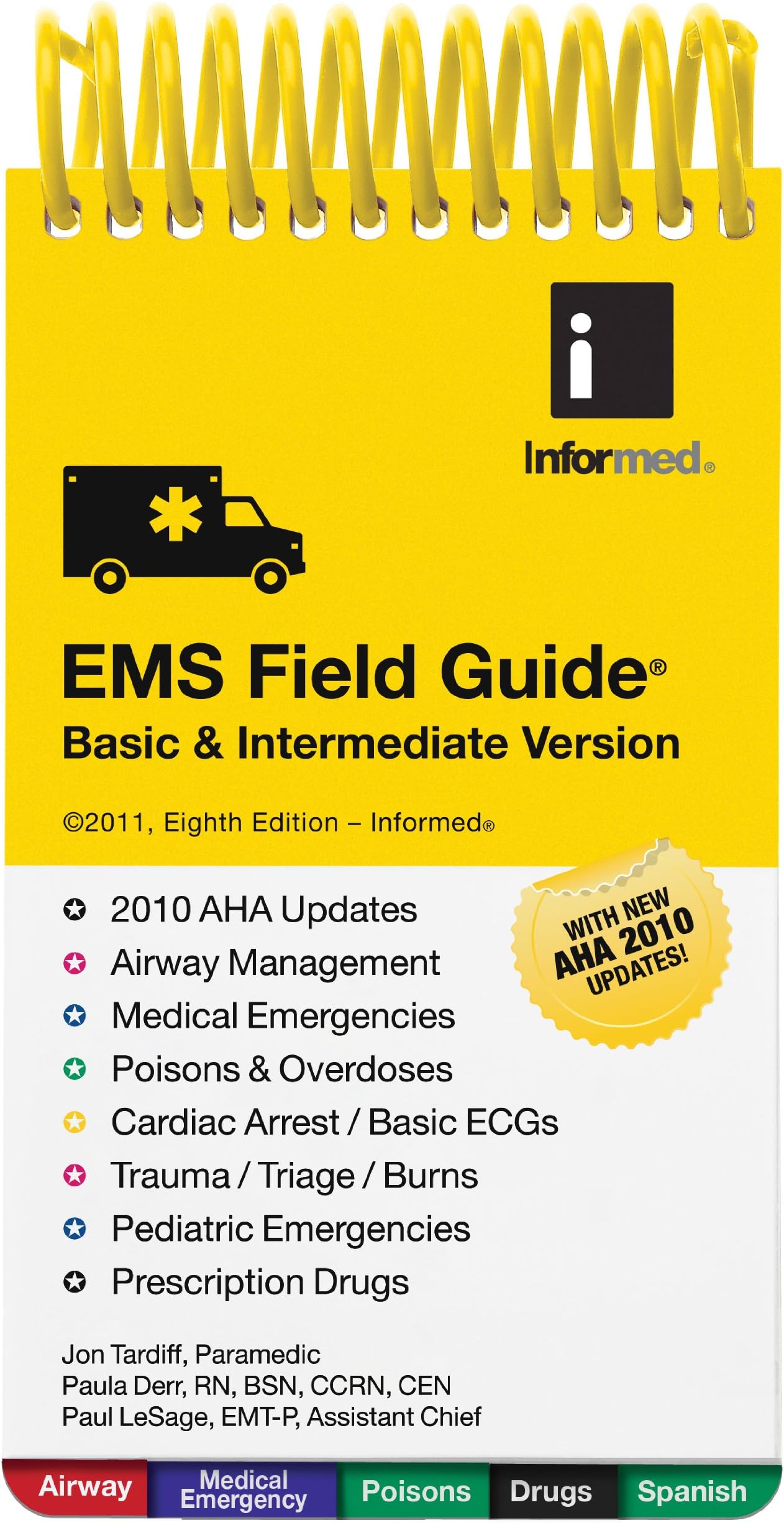 EMS Field Guide BLS Version Paperback – June 30, 2011