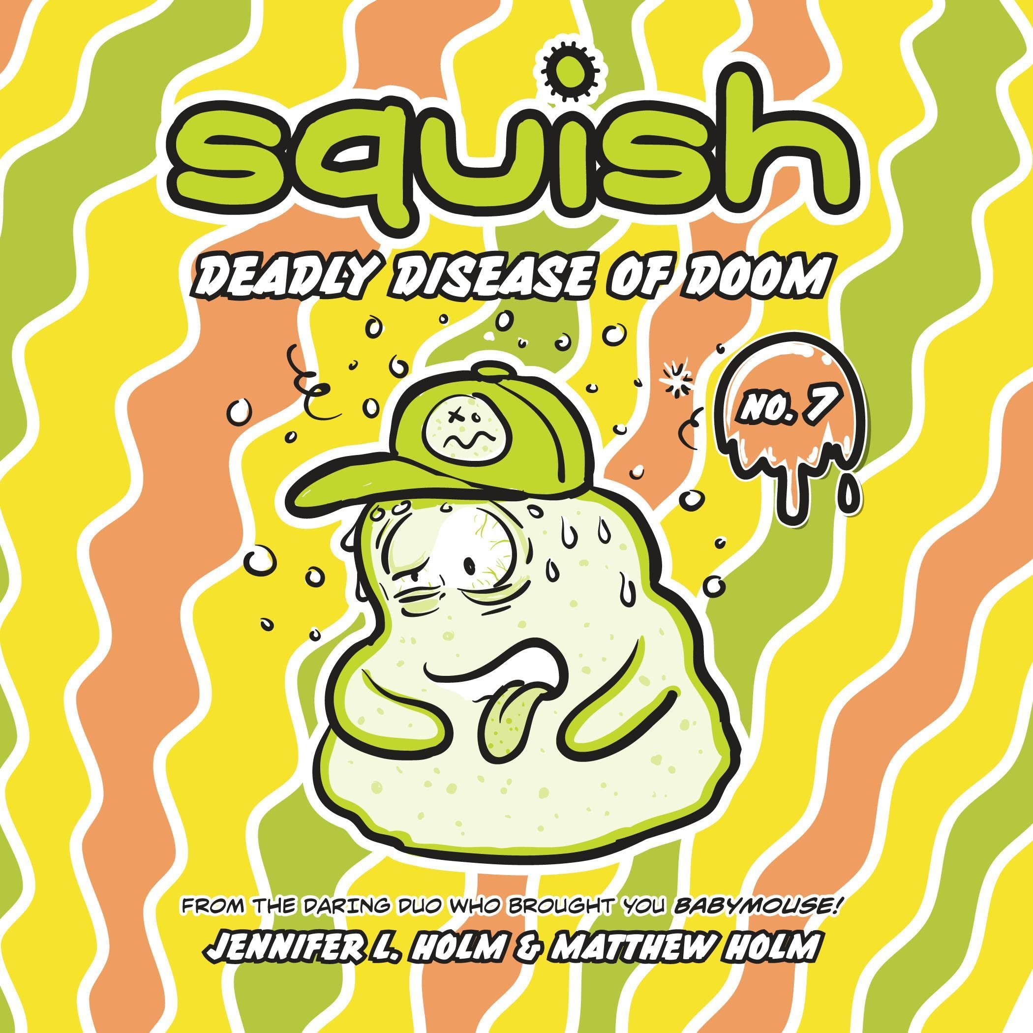 Cover art for Squish #7: Deadly Disease of Doom