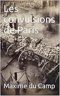 Maxime du Camp « Paris »  tome 1 - 6 Maxime du Camp « Paris » tome 1 - 6 Maxime Du Camp: The