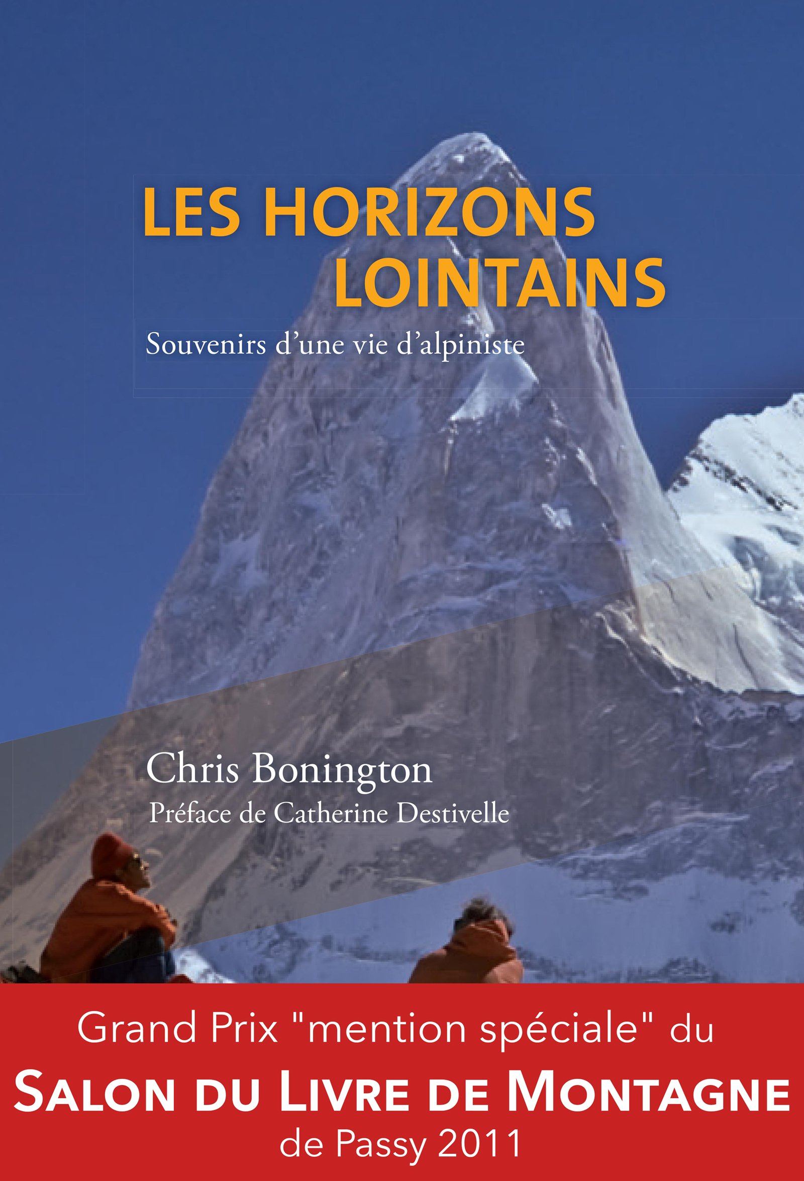 Les horizons lointains: Souvenirs d'une vie d'alpiniste (French Edition)