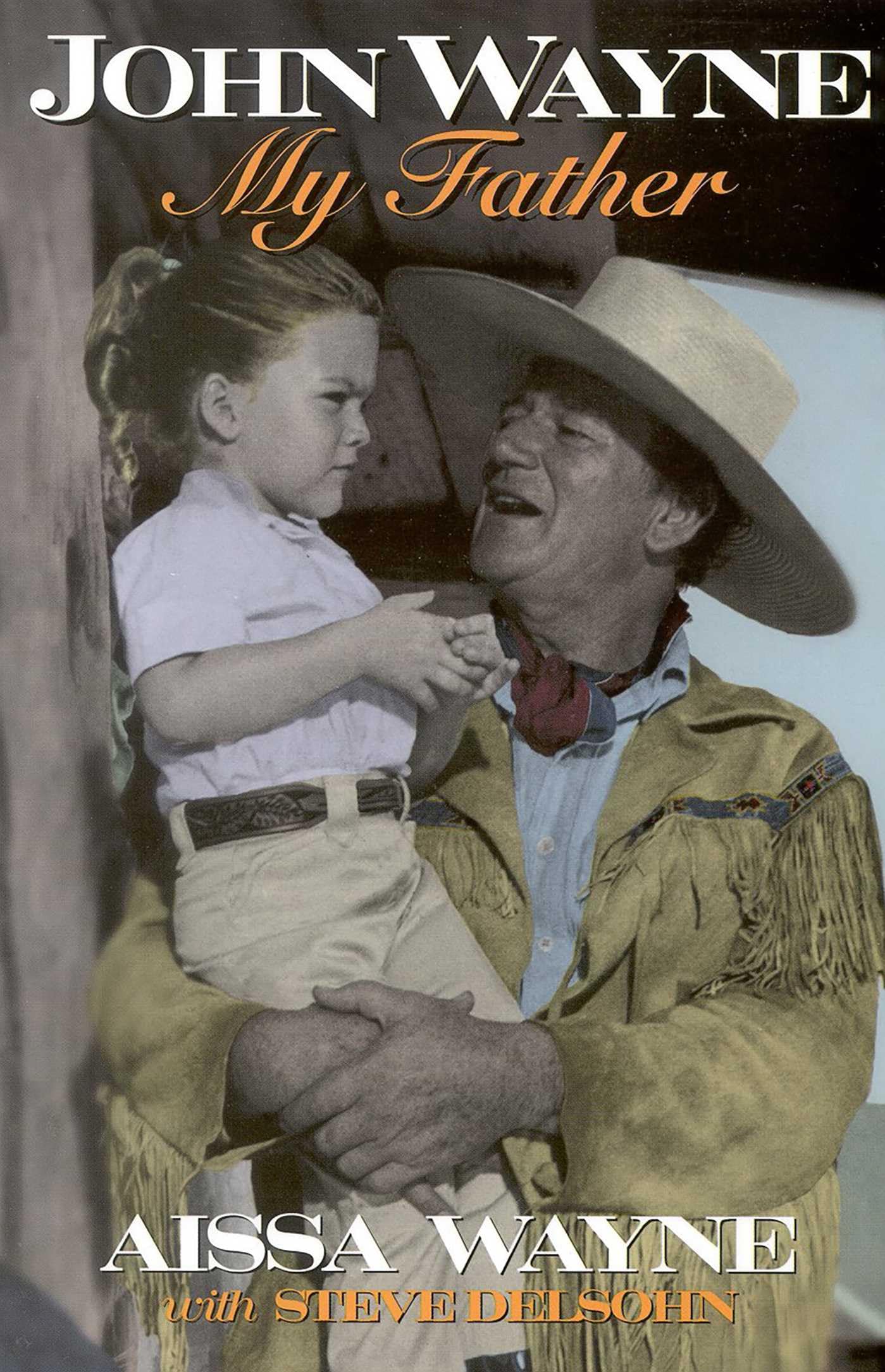 John Wayne: My father