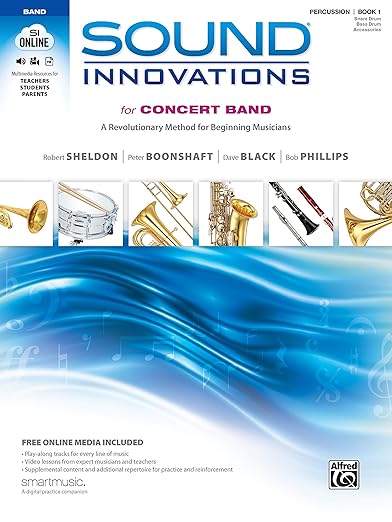 Sound Innovations for Concert Band, Bk 1: A Revolutionary Method for Beginning Musicians (Percussion---Snare Drum, Bass Drum & Accessories), Book & Online Media