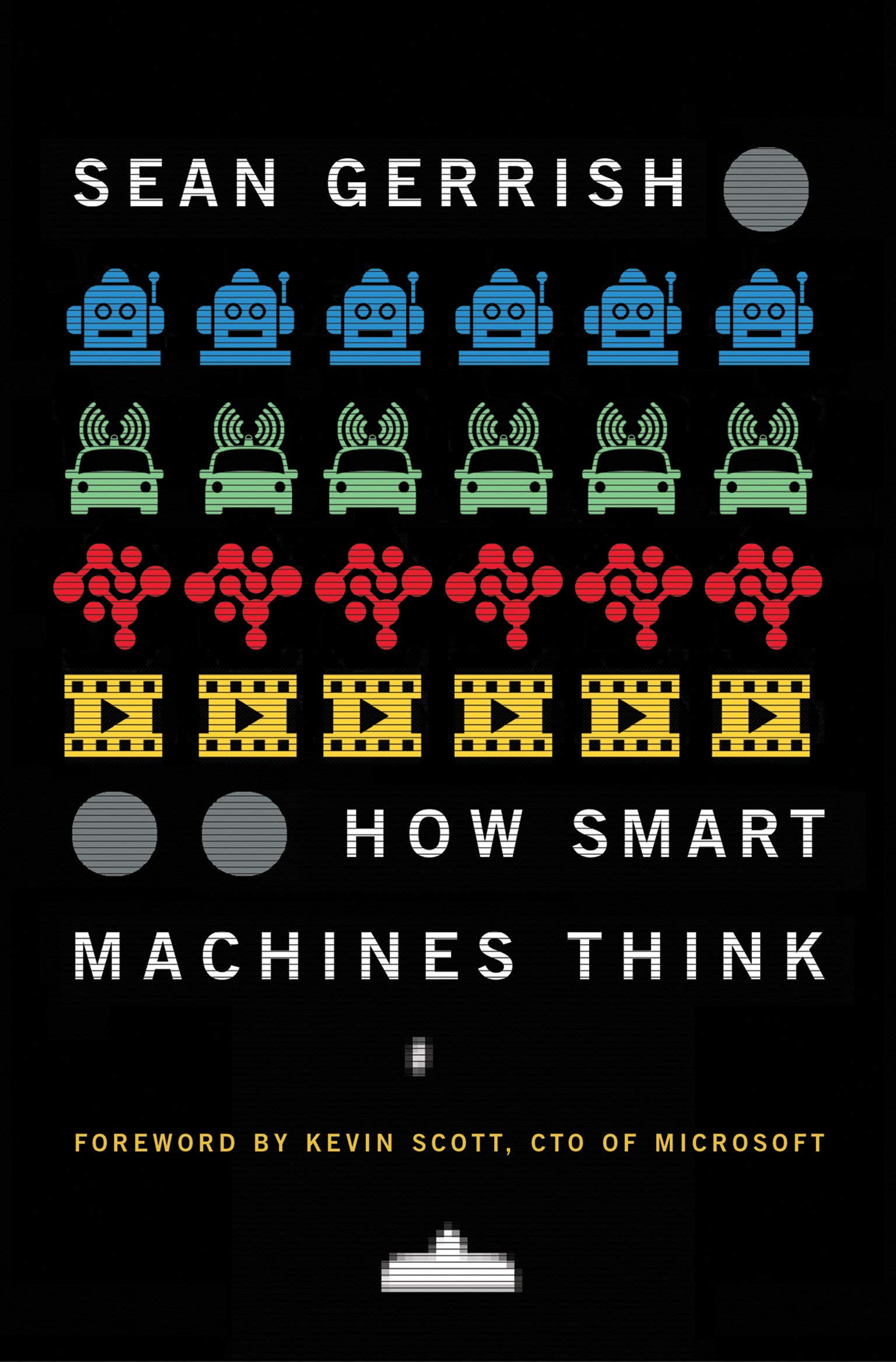 MIT Press How Smart Machines Think