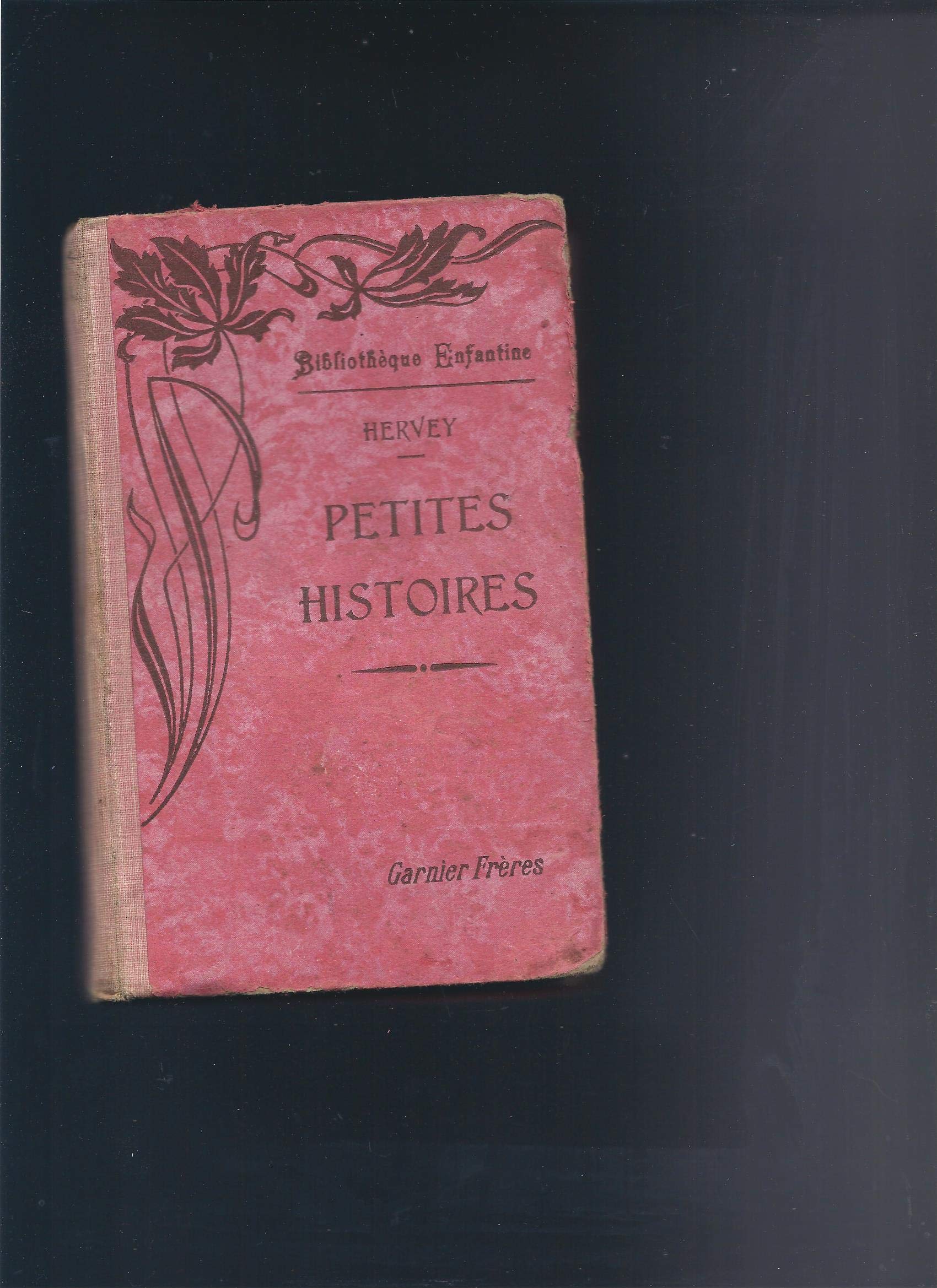 Petites histoires. Illustrations d'après les dessins de Tofani. Editions Garnier frères. Bibliothèque Enfantine. Sans date. (littérature jeunesse, Livre pour enfant)