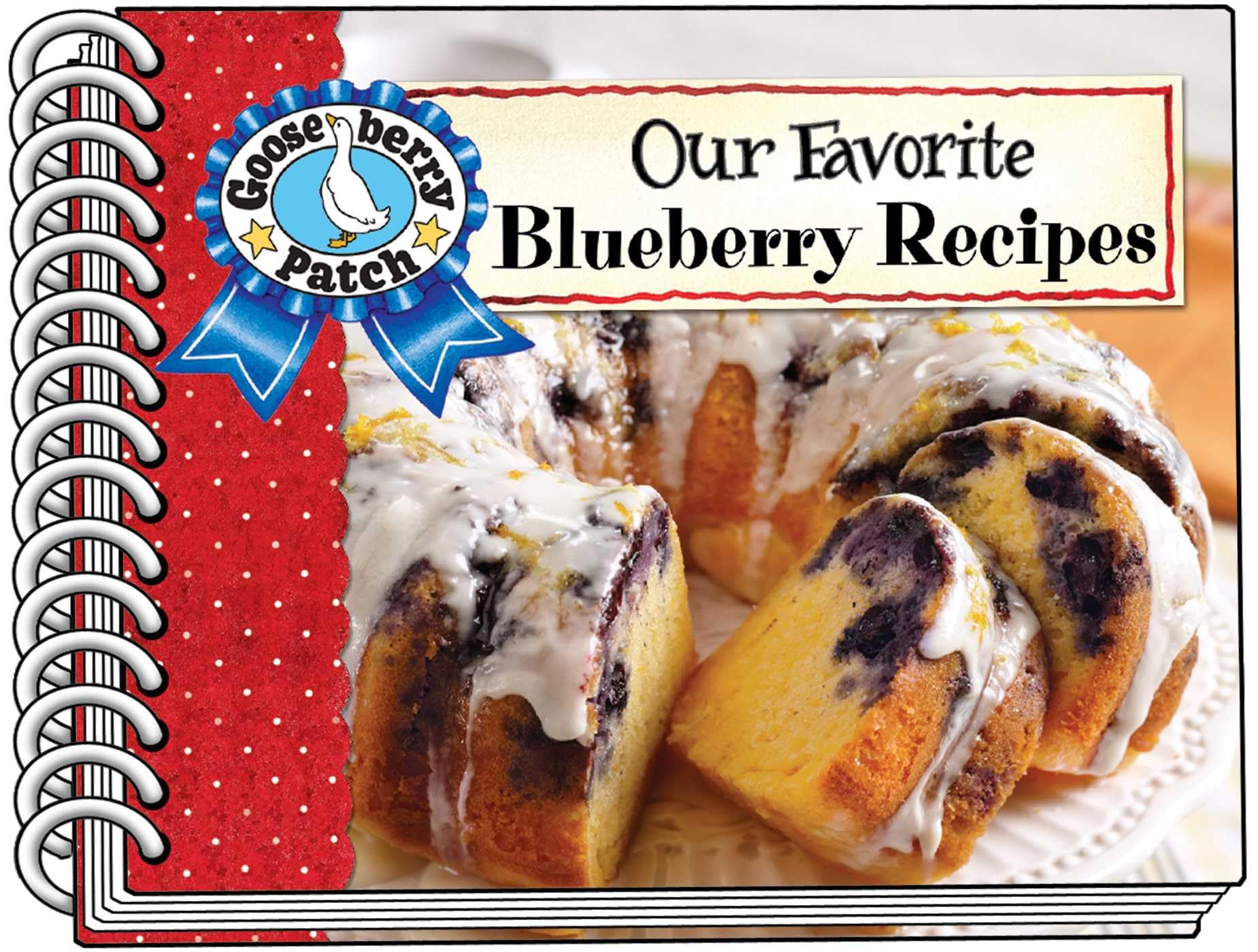 Our Favorite Blueberry Recipes (Our Favorite Recipes Collection)