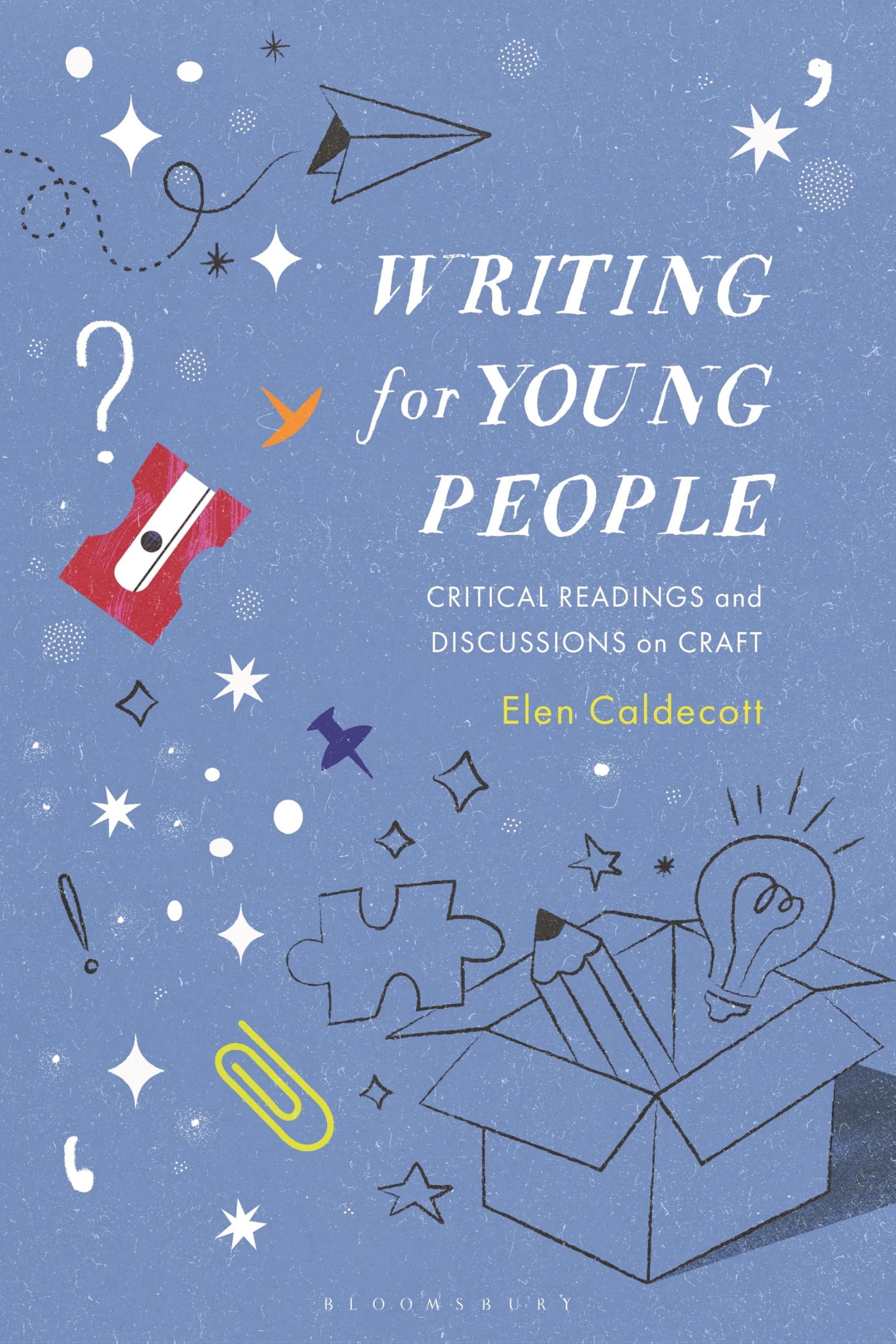 Writing for Young People by Elen Caldecott - 9781350413122