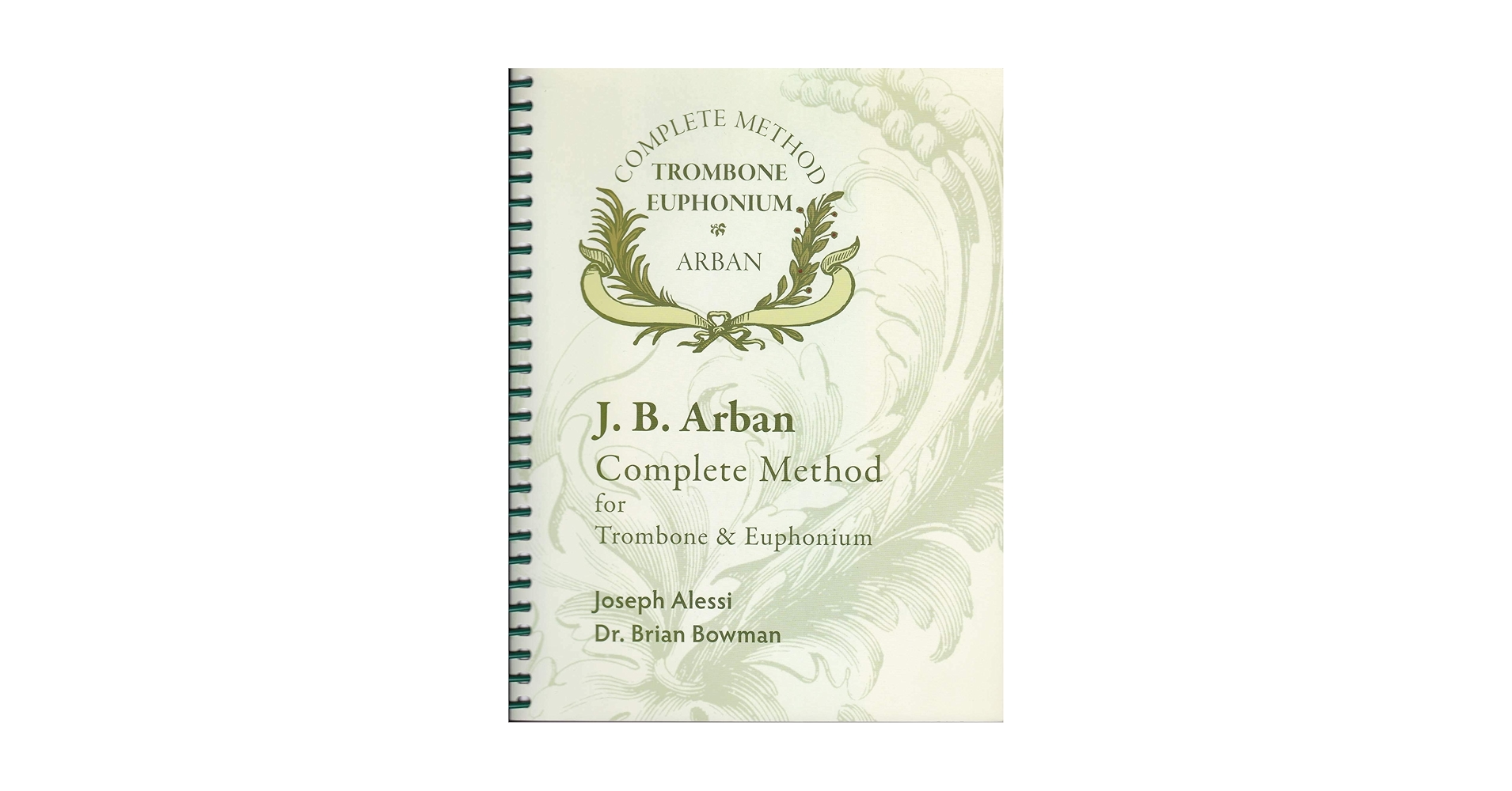 アーバン　トロンボーンとユーフォニアムのためのアーバン　コンプリートメソッド アーバン トロンボーンとユーフォニアムのためのアーバン