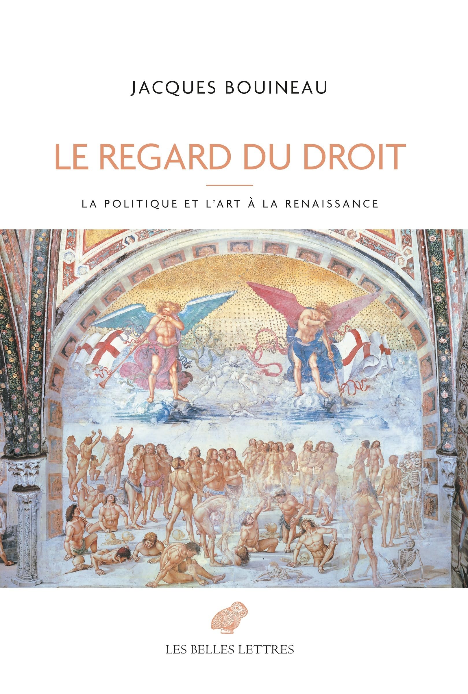 Le Regard du droit: La politique et l’art à la Renaissance