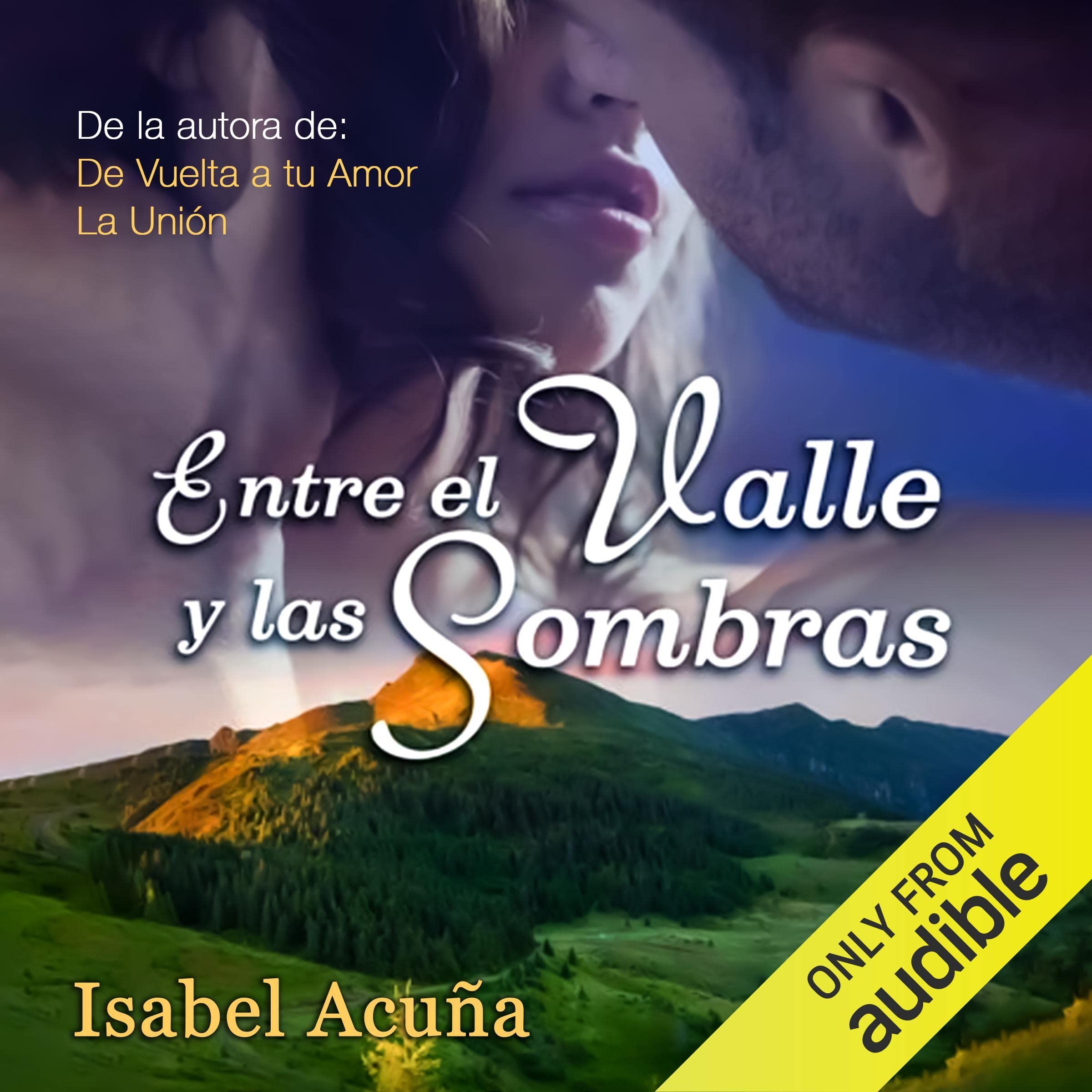 Cover art for Entre el Valle y las Sombras [Between the Valley and the Shadows]
