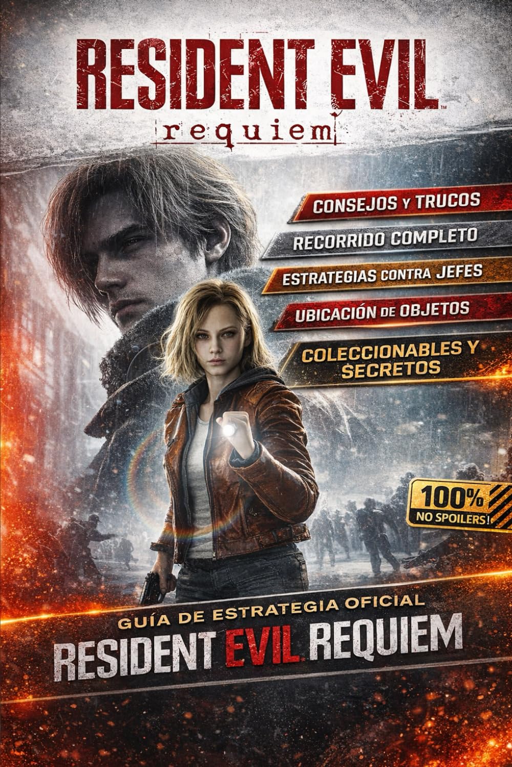 Resident Evil Requiem Guía Estratégica Completa de Supervivencia: Consejos, Solución Completa, Estrategias Contra Jefes, Ubicación De Objetos, Coleccionables y Secretos Ocultos