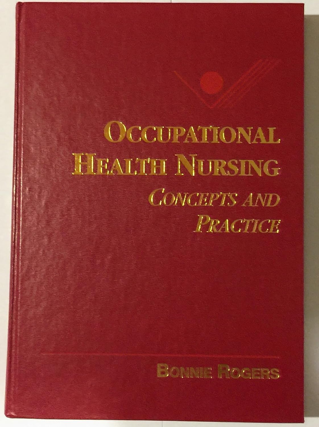 Occupational Health Nursing Concepts and Practice 9780721675886