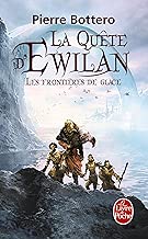 Download Les Frontières de glace (La Quête d'Ewilan, Tome 2) PDF