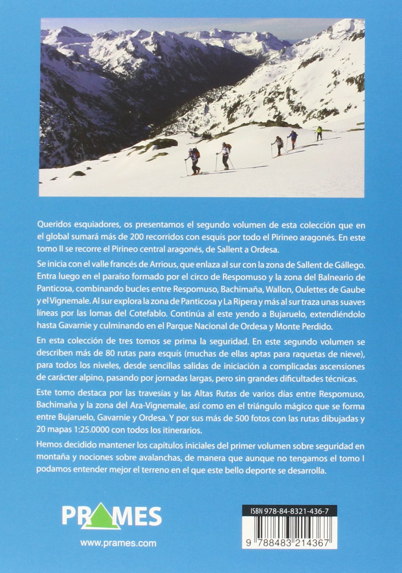 RUTAS CON ESQUÍS PIRINEO ARAGONÉS TOMO II: 80 RECORRIDOS DESDE SALLENT A ORDESA (MANUALES PRAMES)