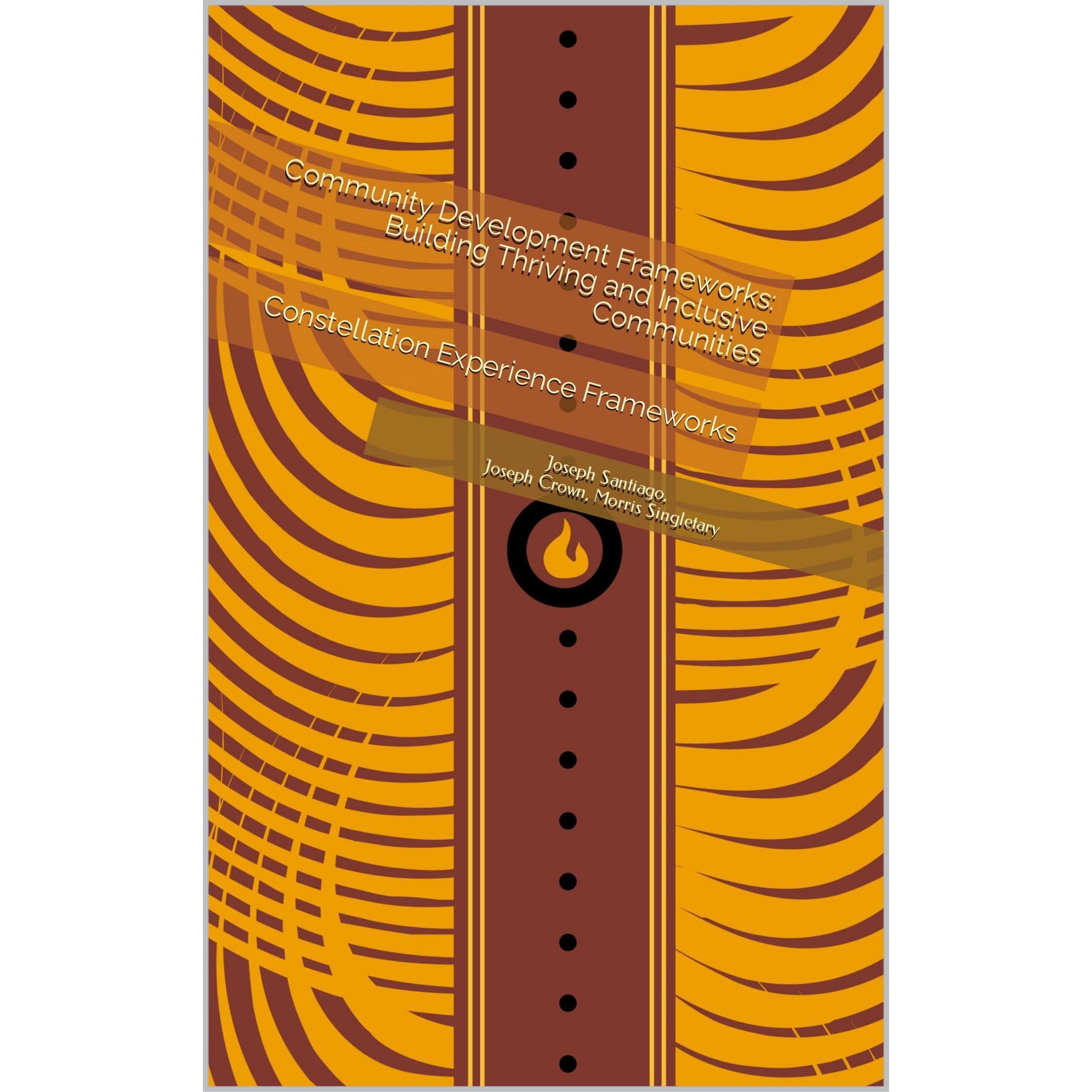 Community Development Frameworks: Building Thriving and Inclusive Communities